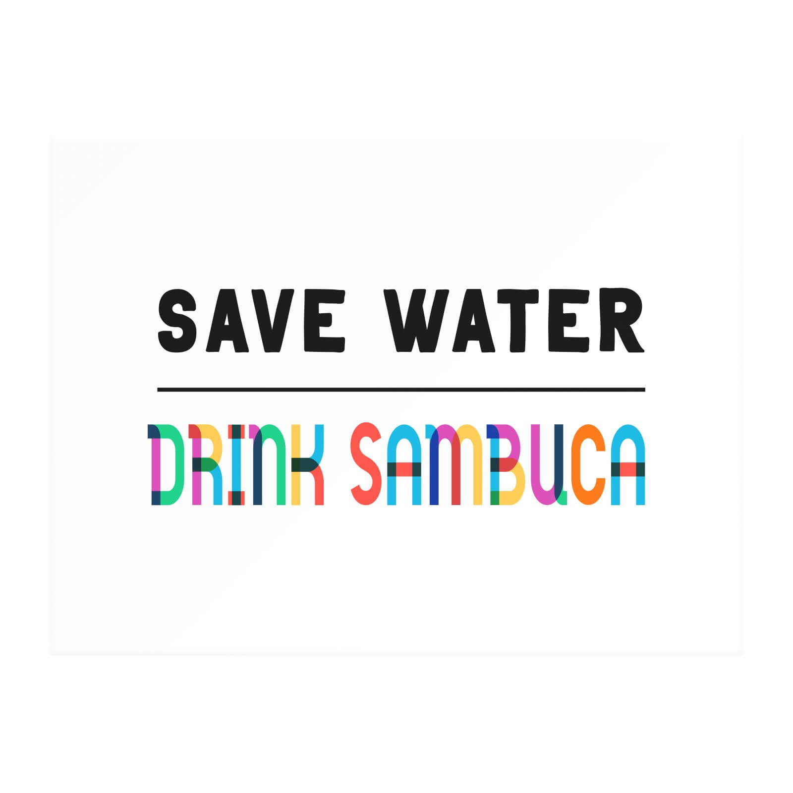 Save Water, Drink Sambuca Chopping Board