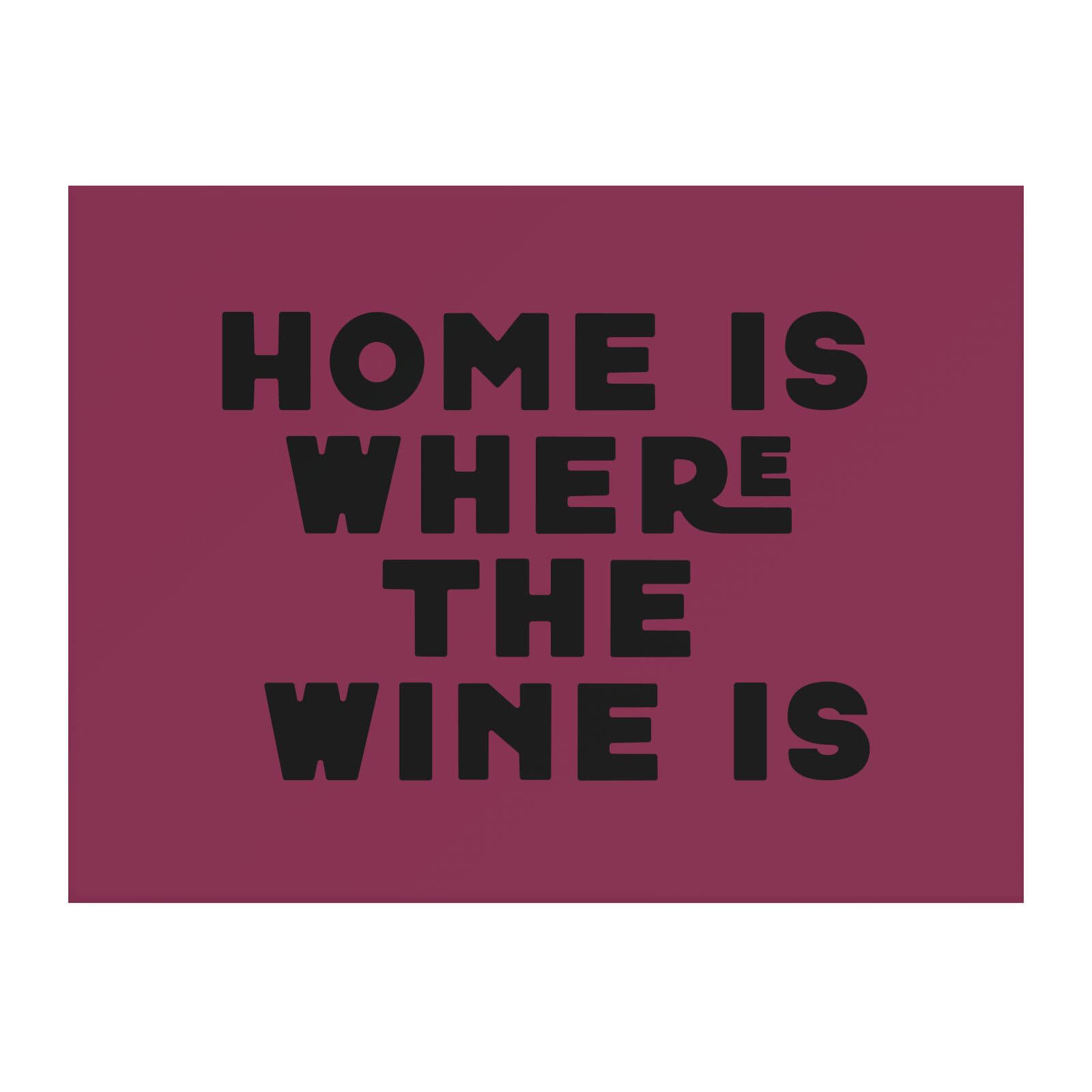 Home Is Where The Wine Is Chopping Board