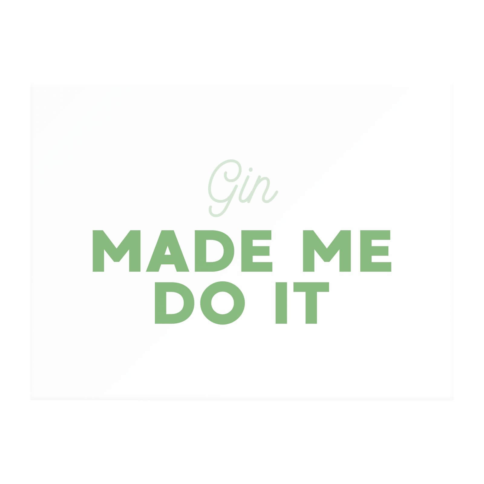 Gin Made Me Do It Chopping Board
