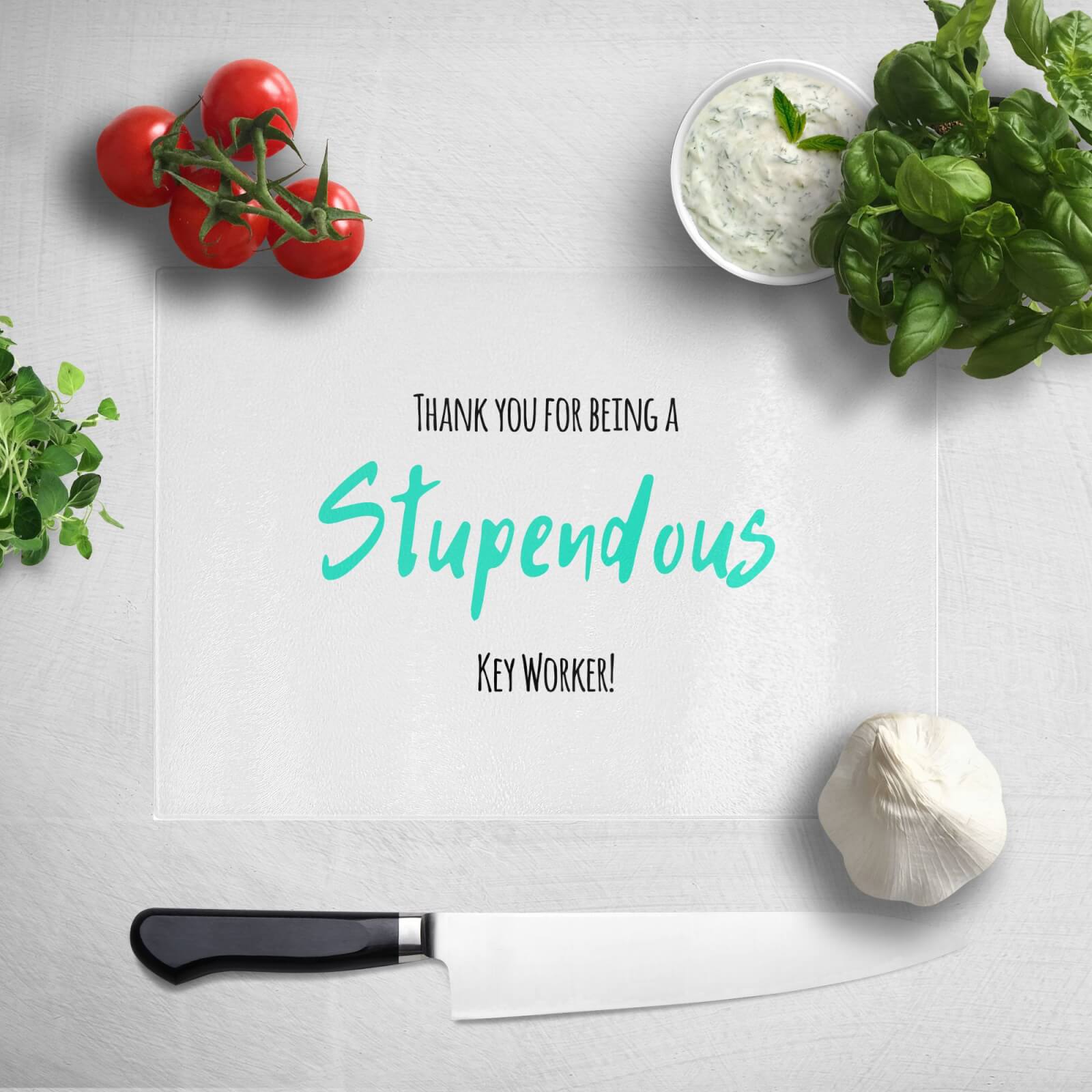 Thank You For Being A Stupendous Key Worker! Chopping Board