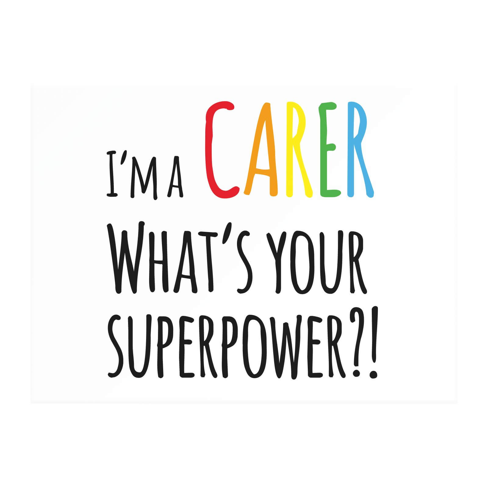 I'm A Carer What's Your Super Power Chopping Board