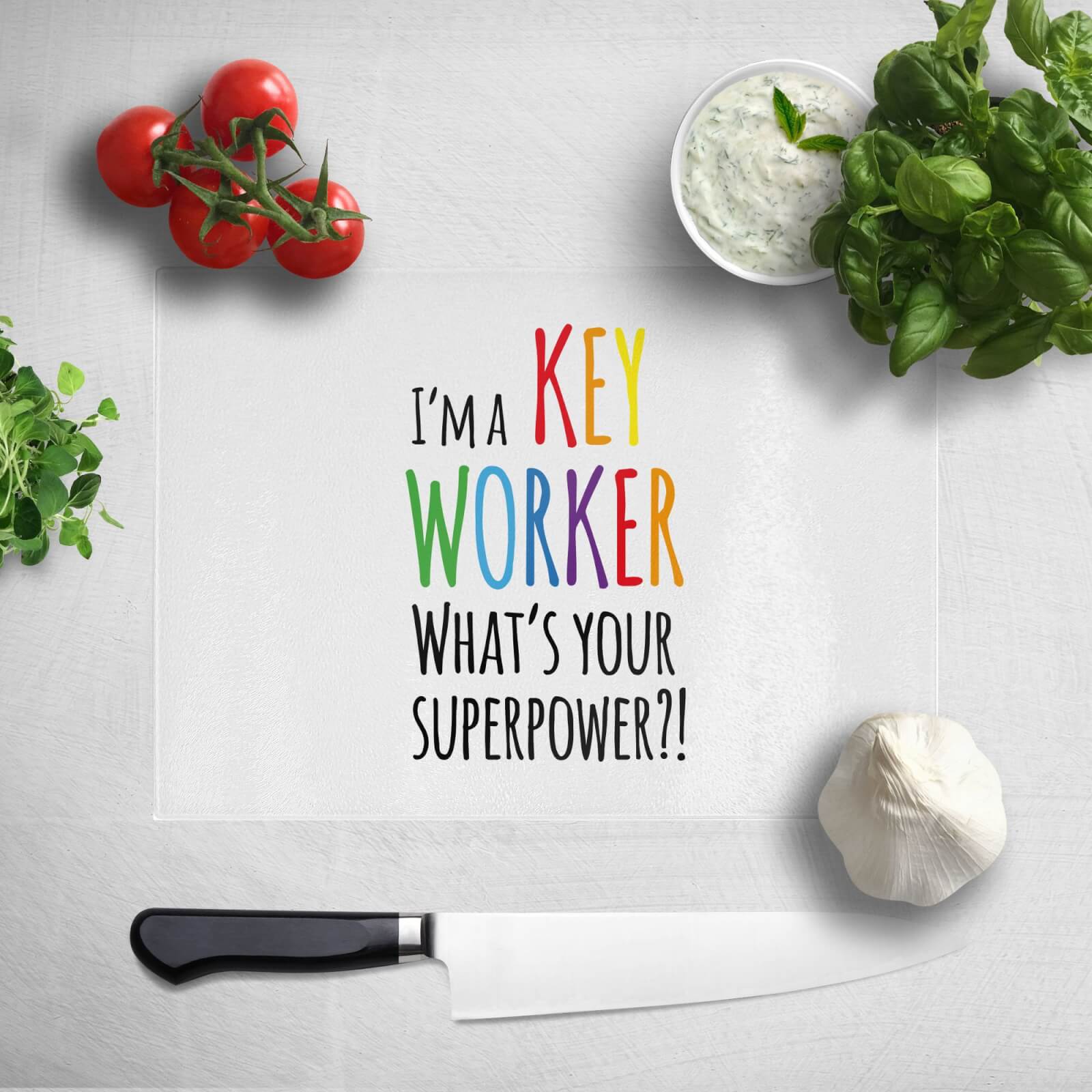 I'm A Key Worker What's Your Super Power Chopping Board