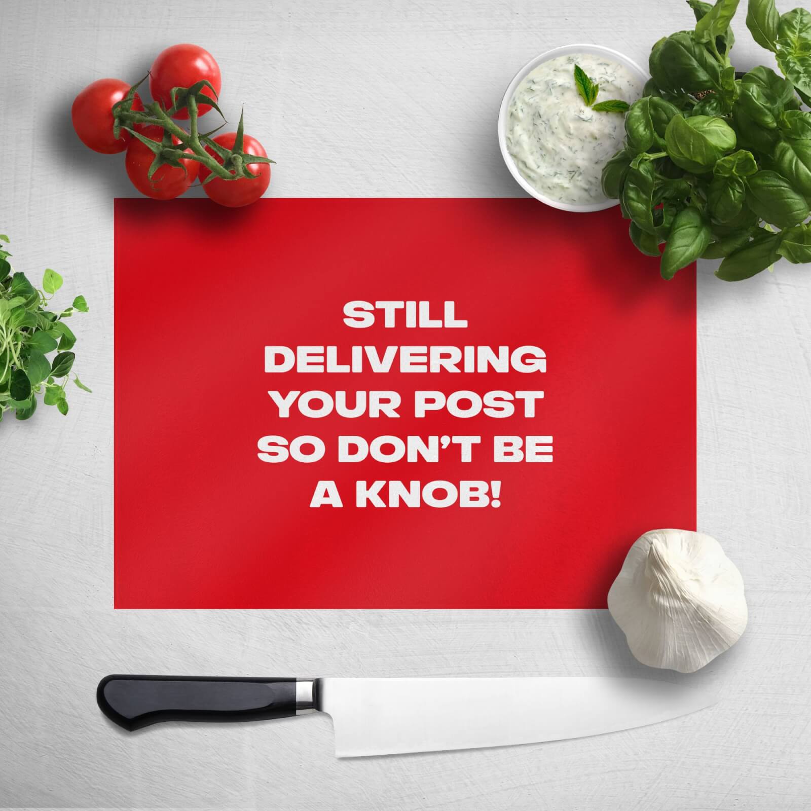 Still Delivering Your Post Chopping Board