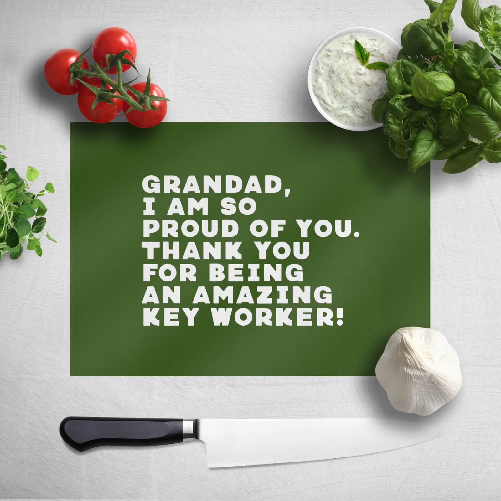 Grandad, I Am So Proud Of You. Chopping Board