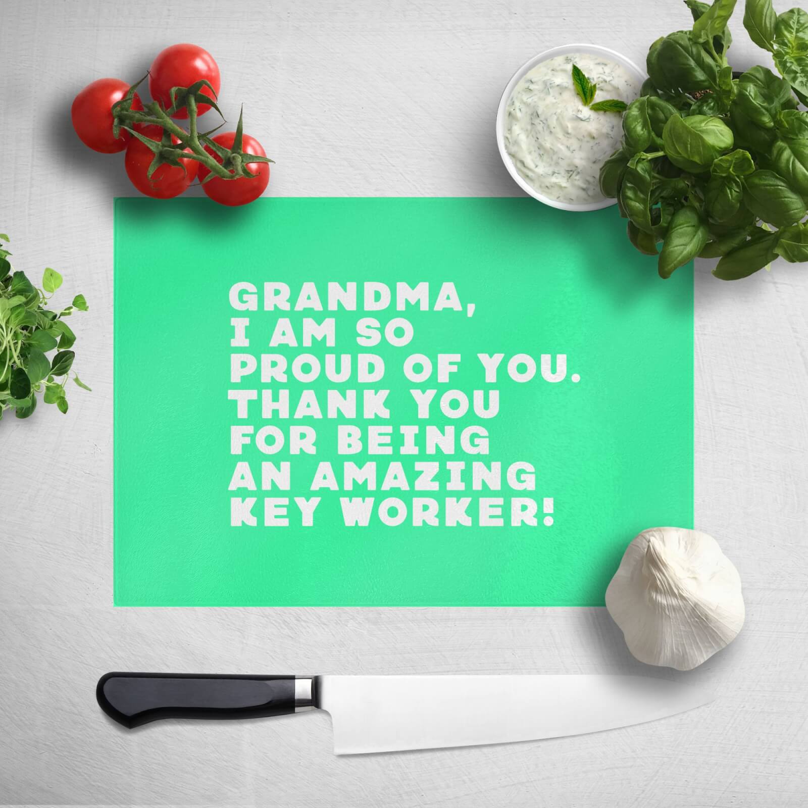 Grandma, I Am So Proud Of You. Chopping Board