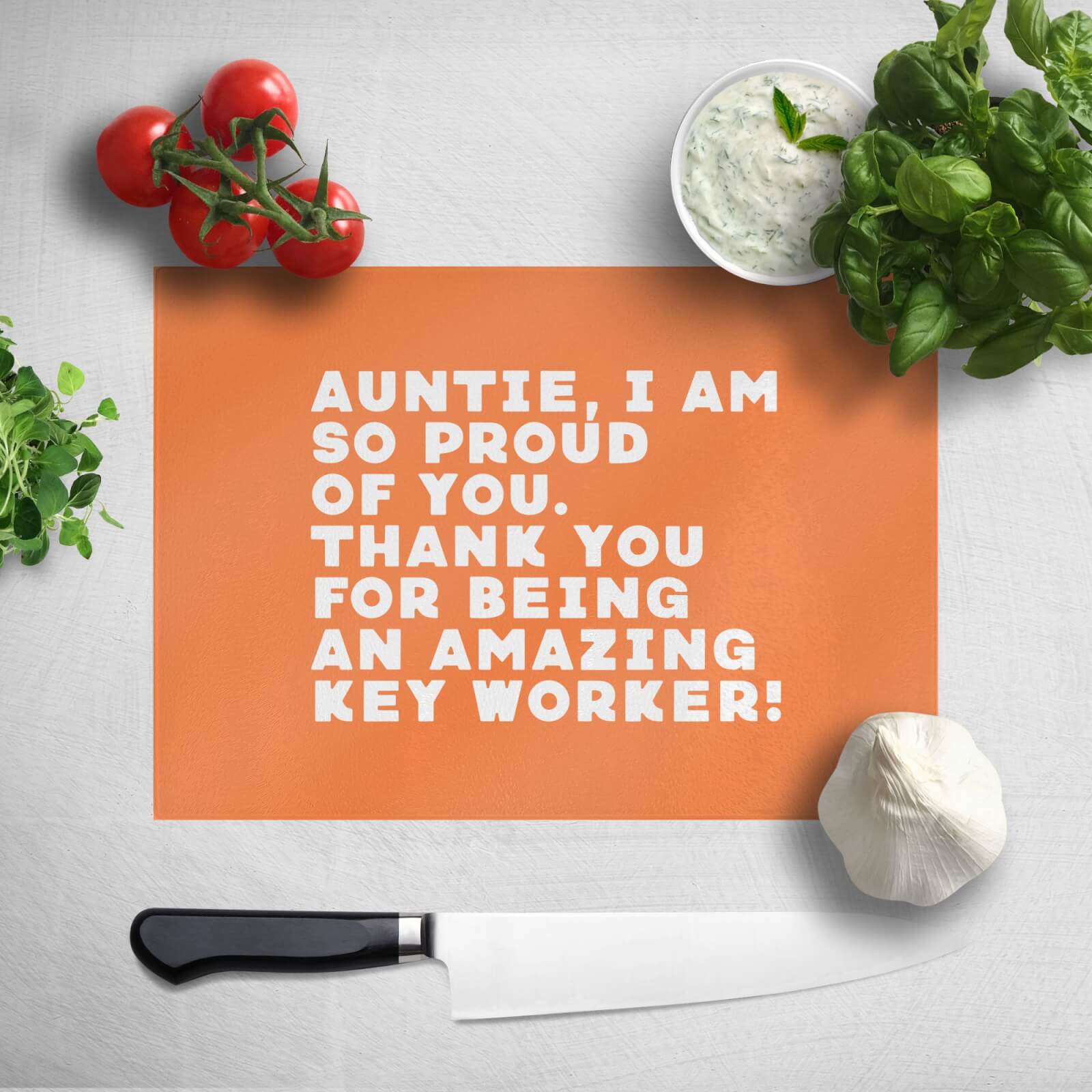 Auntie, I Am So Proud Of You. Chopping Board