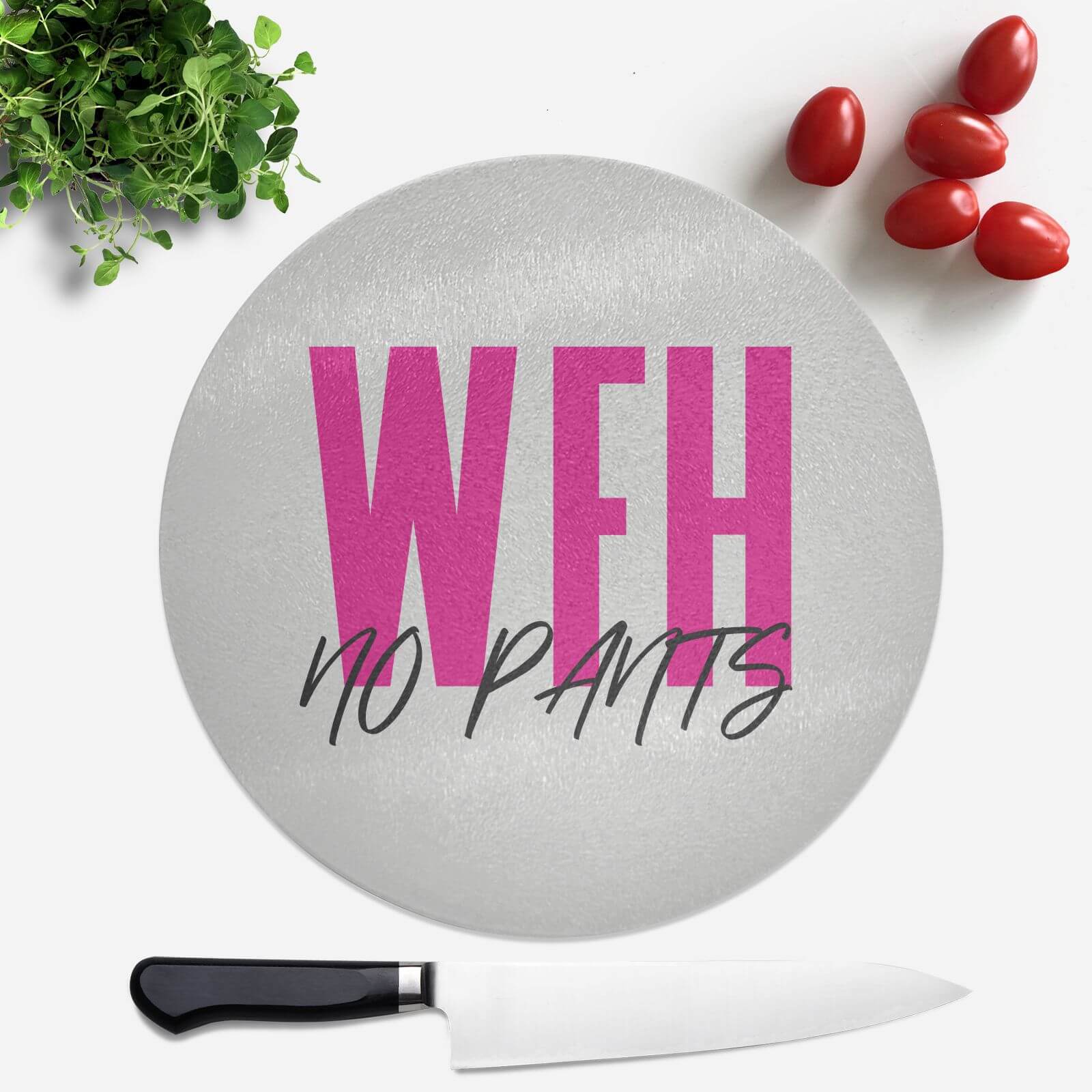 No Pants Round Chopping Board