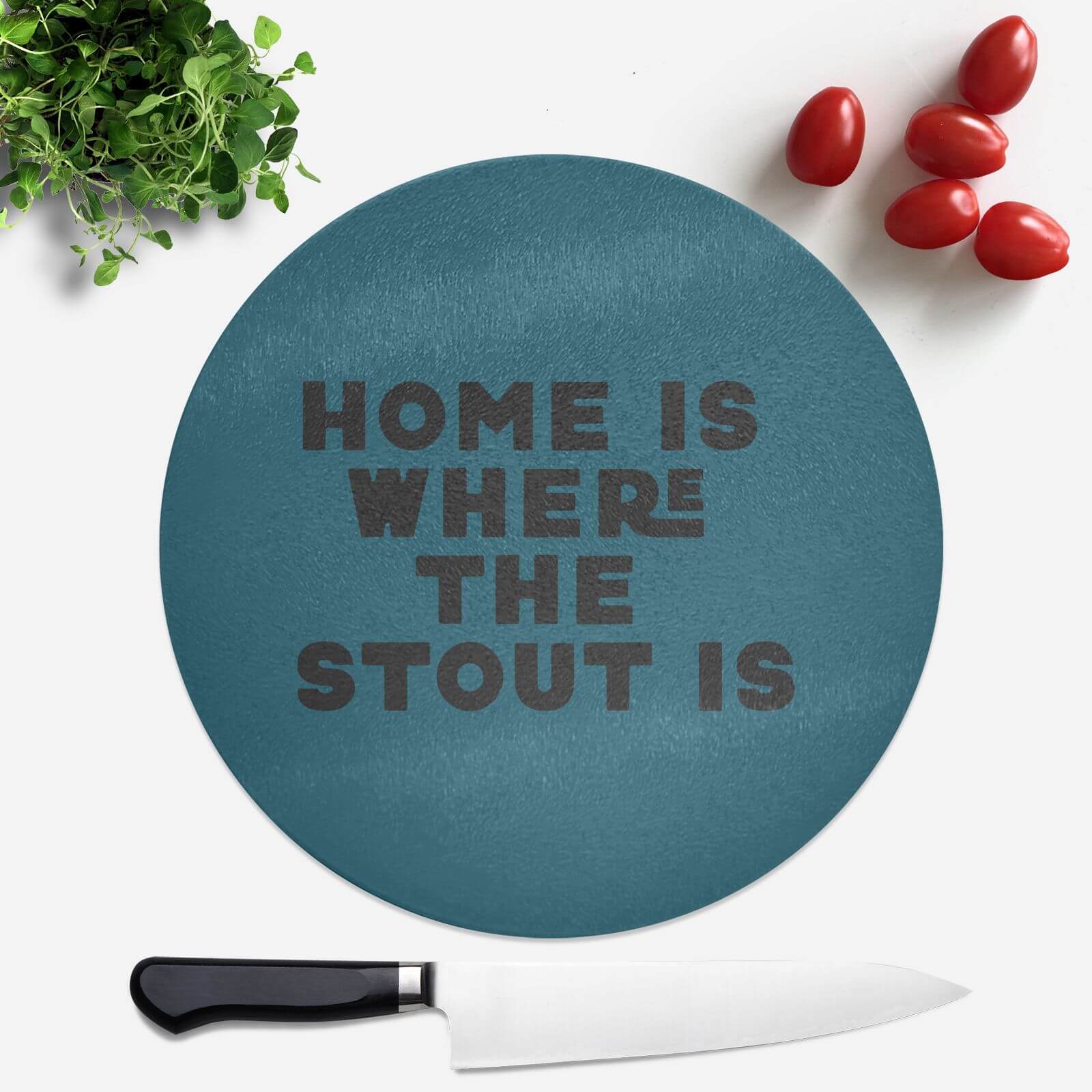 Home Is Where The Stout Is Round Chopping Board