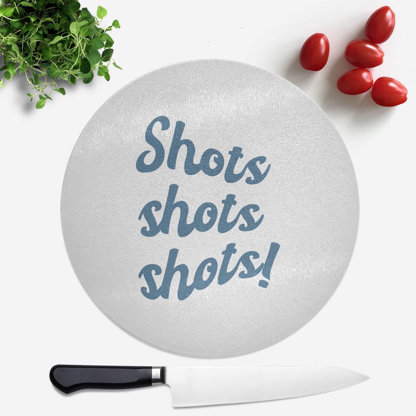 Shots Shots Shots! Round Chopping Board