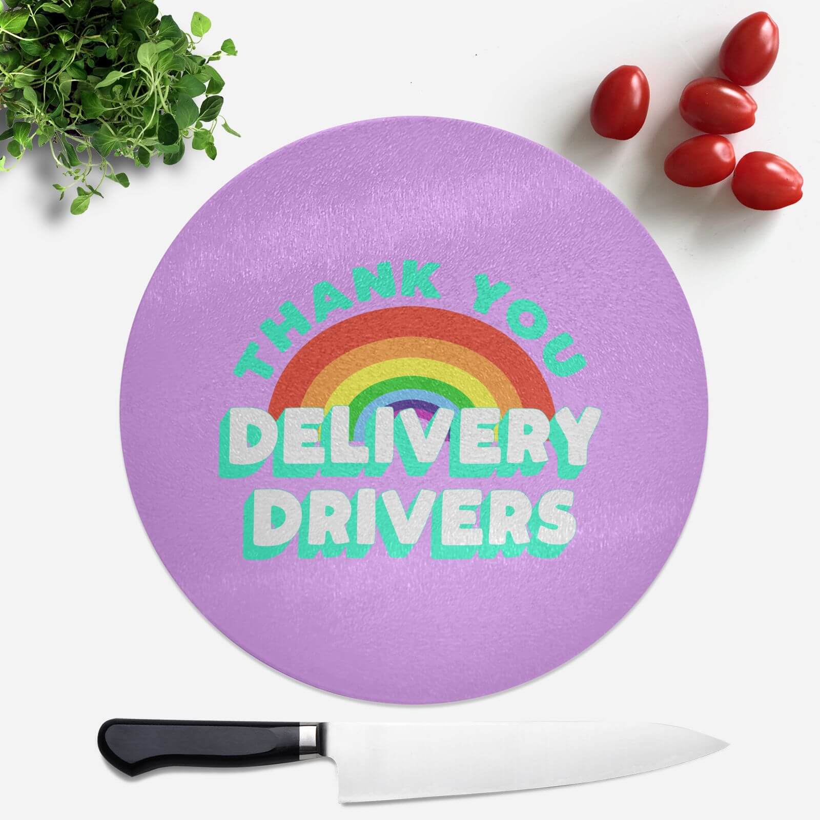 Thank You Delivery Drivers Round Chopping Board