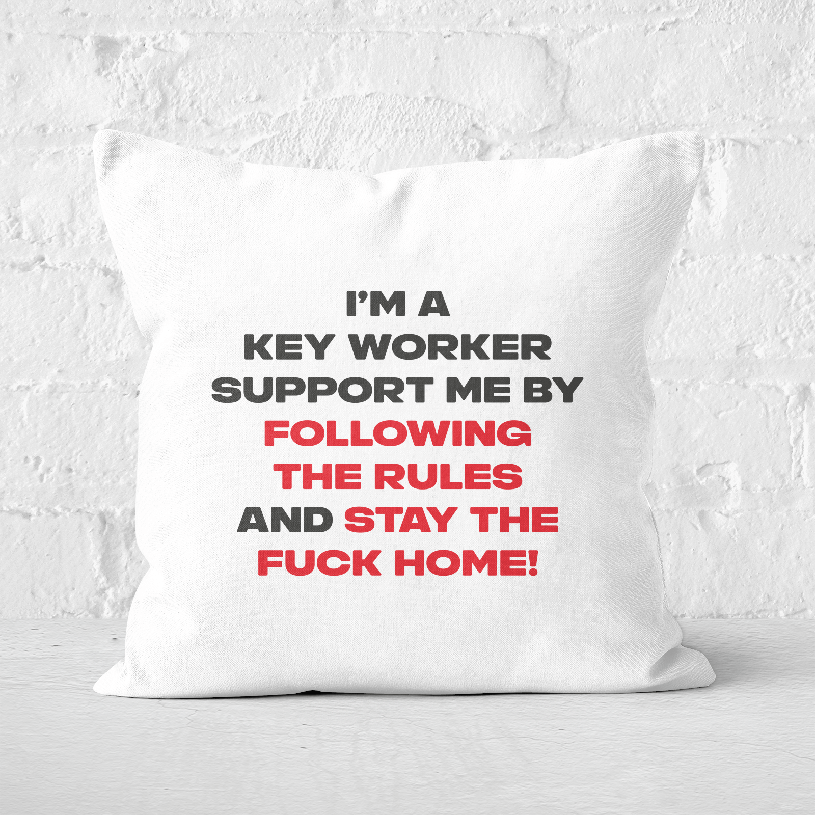 Stay The Fuck Home! Square Cushion - 60x60cm - Soft Touch