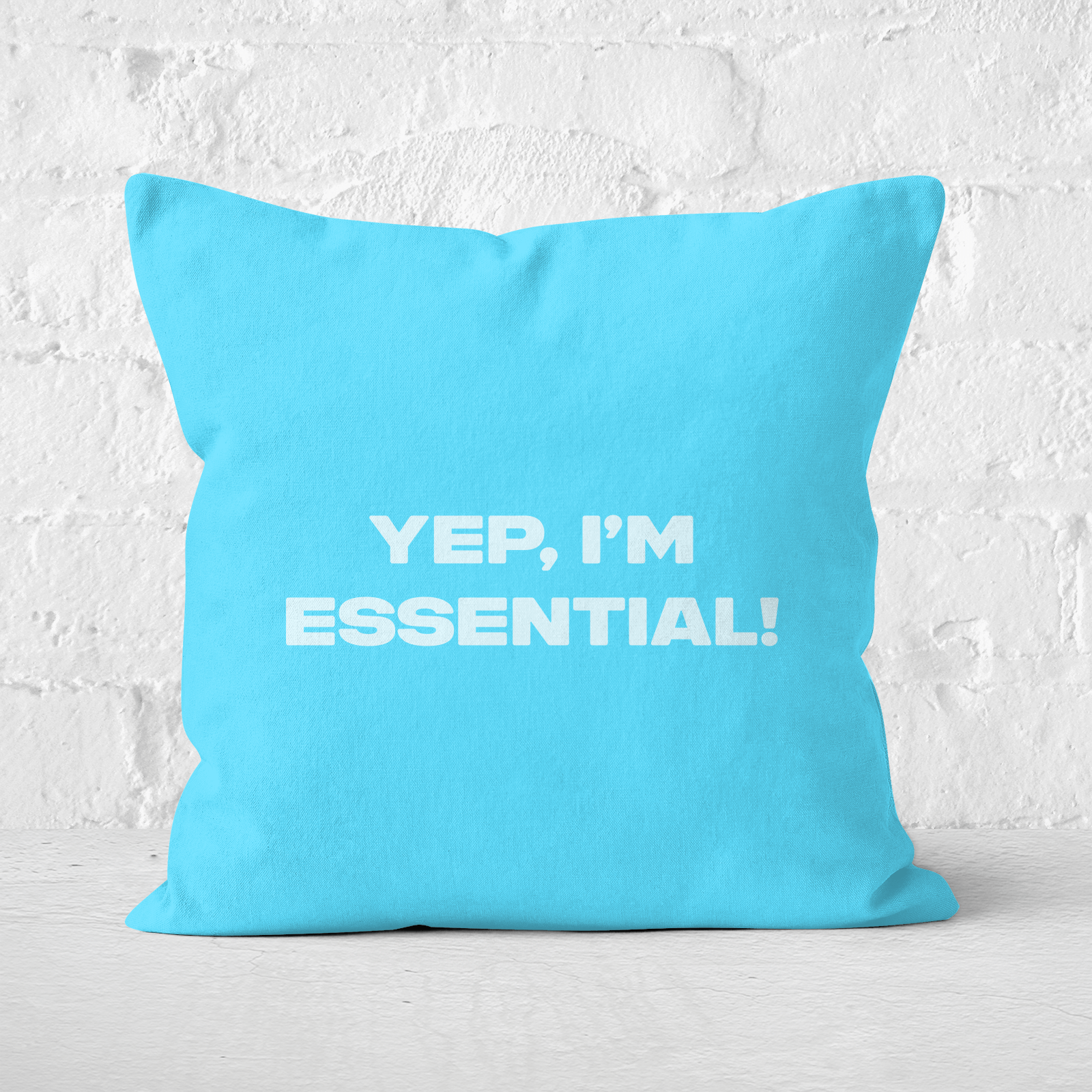 Yep, I'm Essential! Square Cushion - 60x60cm - Soft Touch