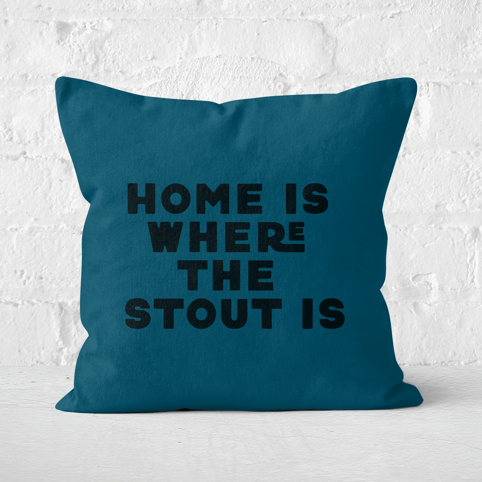 Home Is Where The Stout Is Square Cushion - 60x60cm - Soft Touch