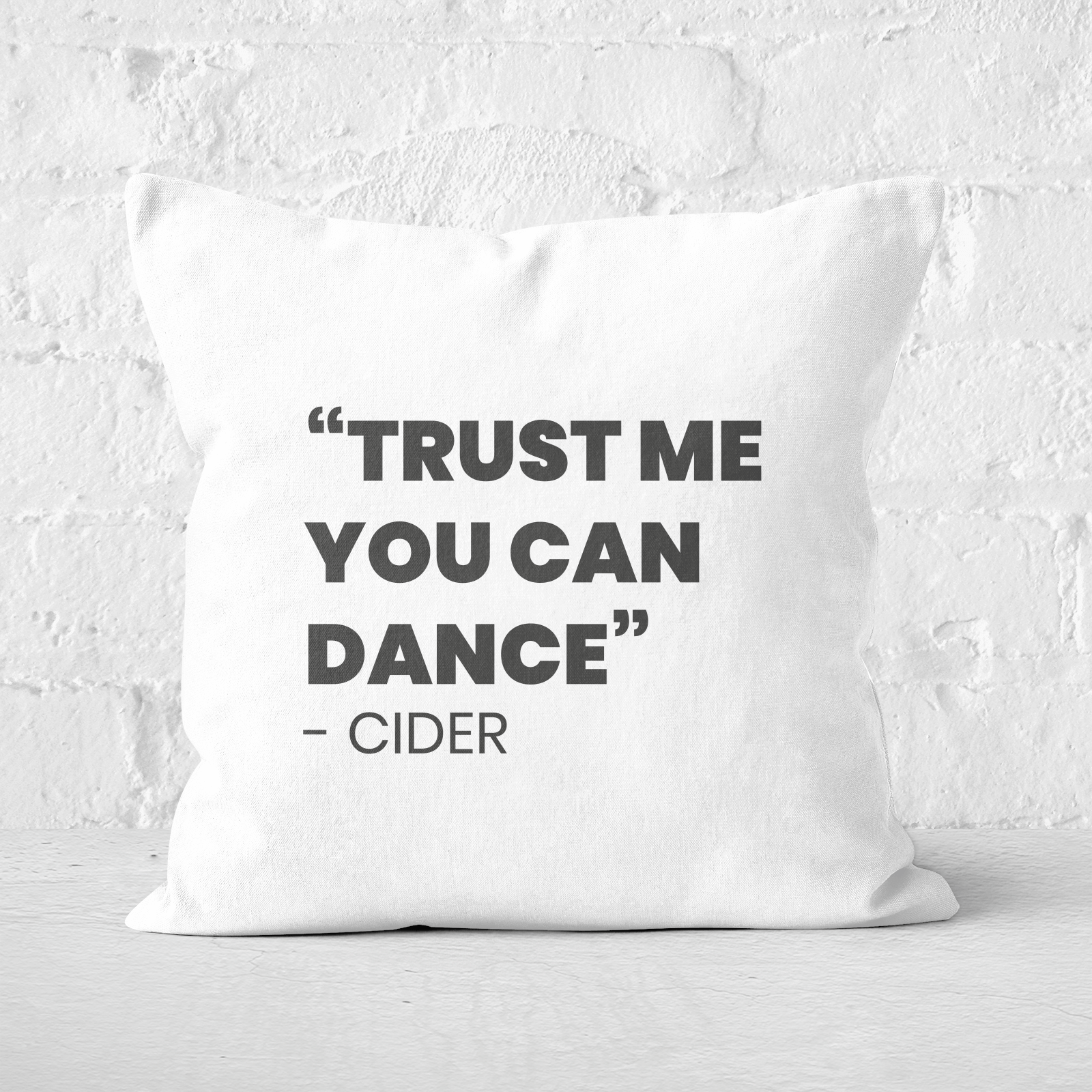 Trust Me You Can Dance - Cider Square Cushion - 60x60cm - Soft Touch