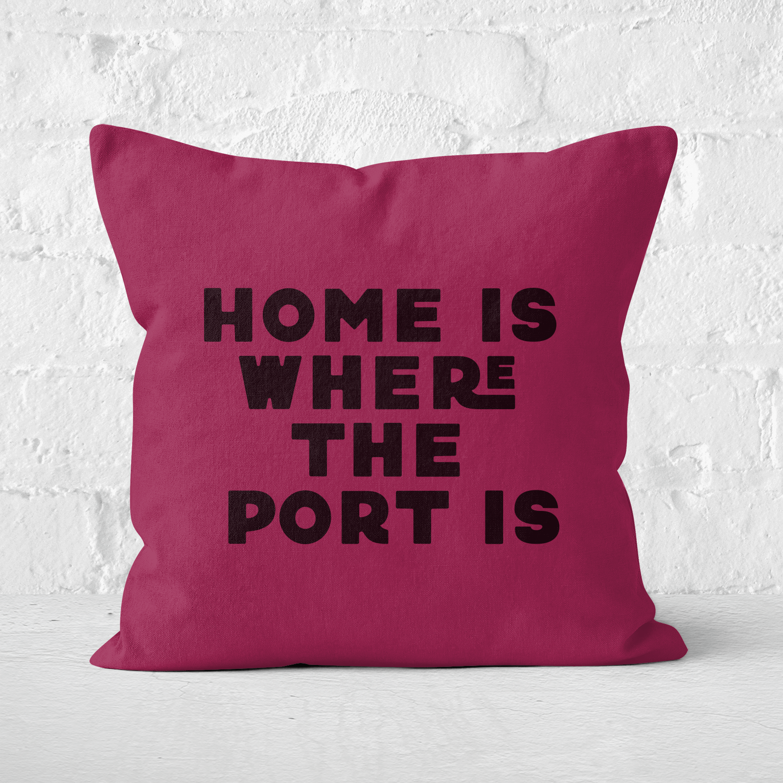 Home Is Where The Port Is Square Cushion - 60x60cm - Soft Touch
