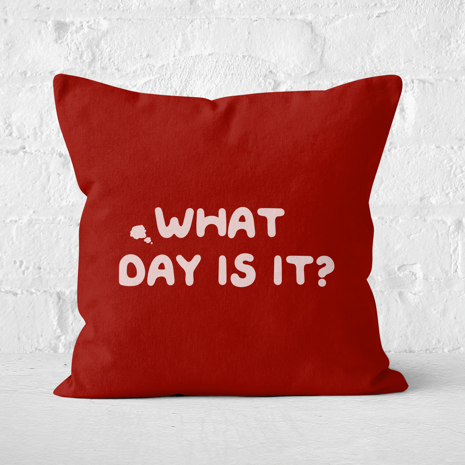 What Day Is It? Square Cushion - 60x60cm - Soft Touch