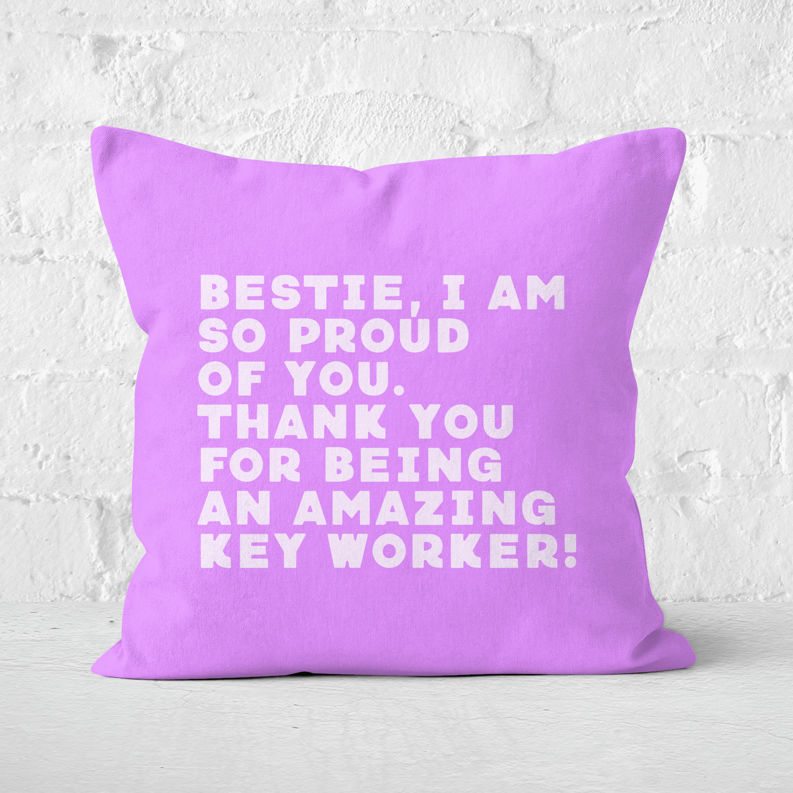 Bestie, I Am So Proud Of You Square Cushion - 60x60cm - Soft Touch