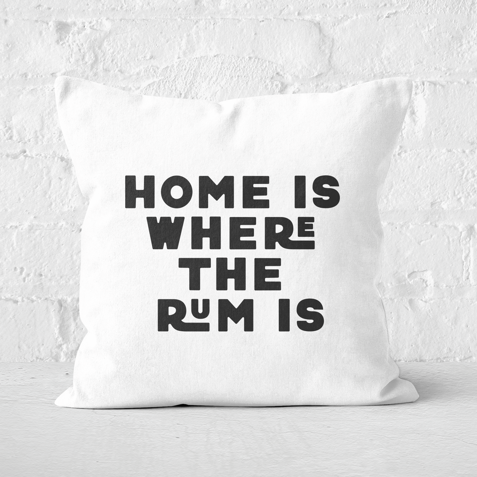 Home Is Where The Rum Is Square Cushion - 60x60cm - Soft Touch