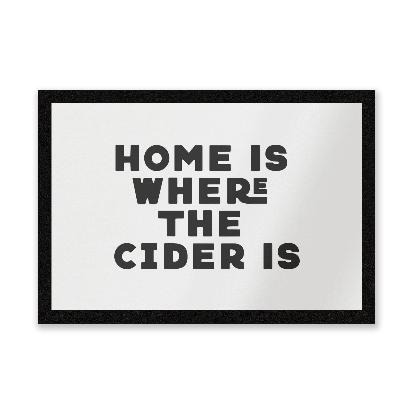 Home Is Where The Cider Is Entrance Mat