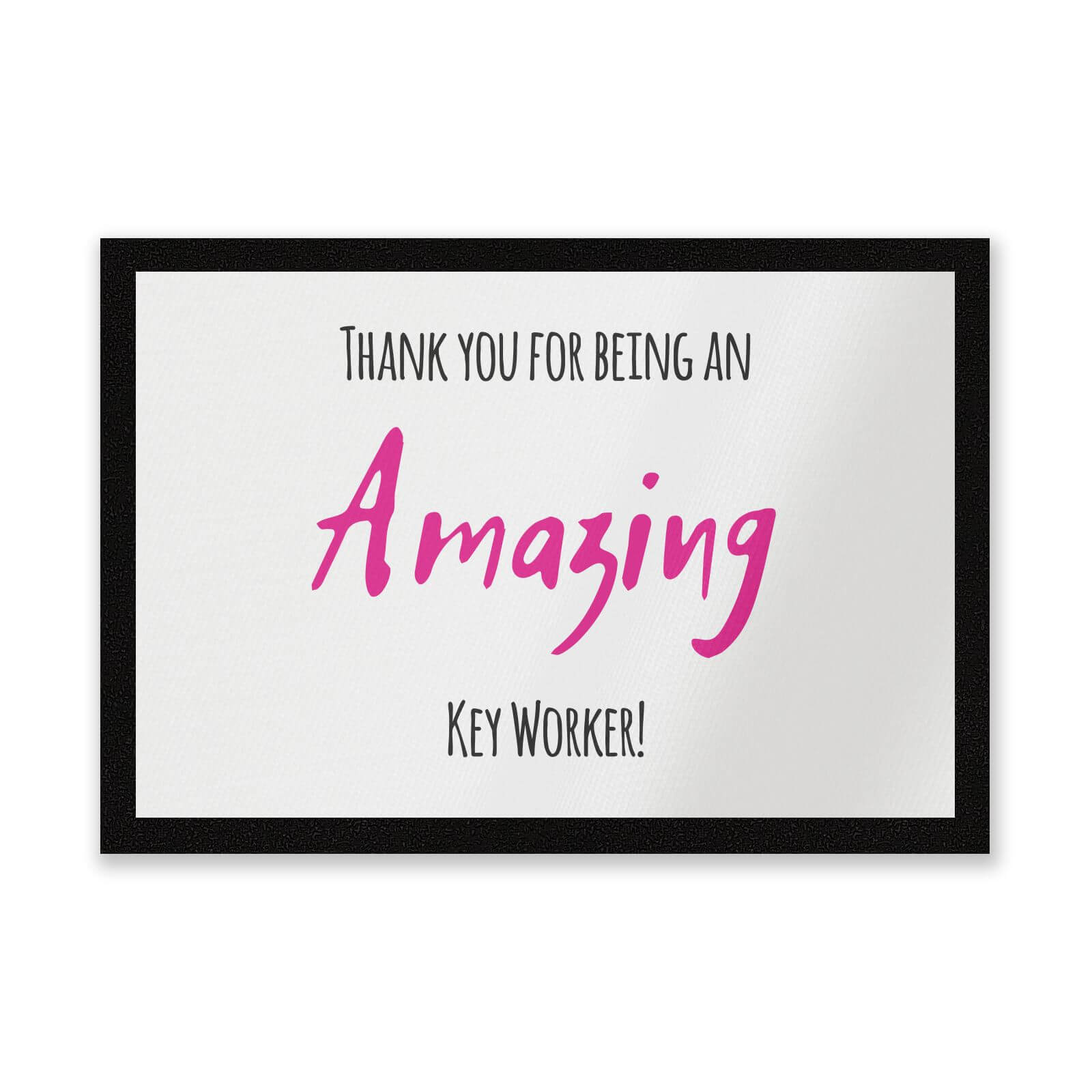 Thank You For Being An Amazing Key Worker! Entrance Mat