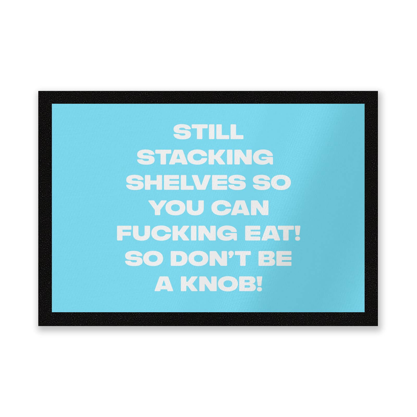 Still Stacking Shelves Entrance Mat