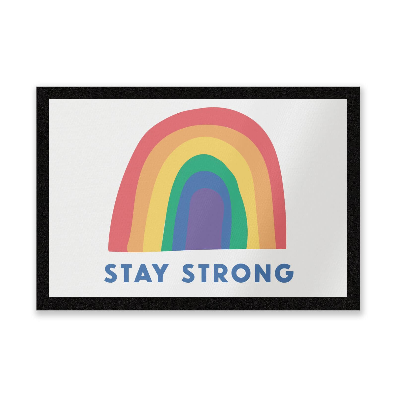 Stay Strong Entrance Mat