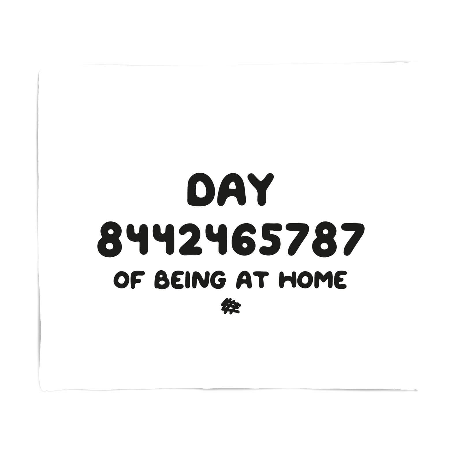 Day 8442465787 Of Quarantine Fleece Blanket