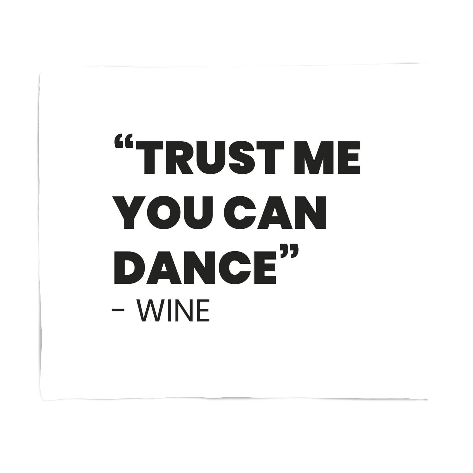 Trust Me You Can Dance - Wine Fleece Blanket