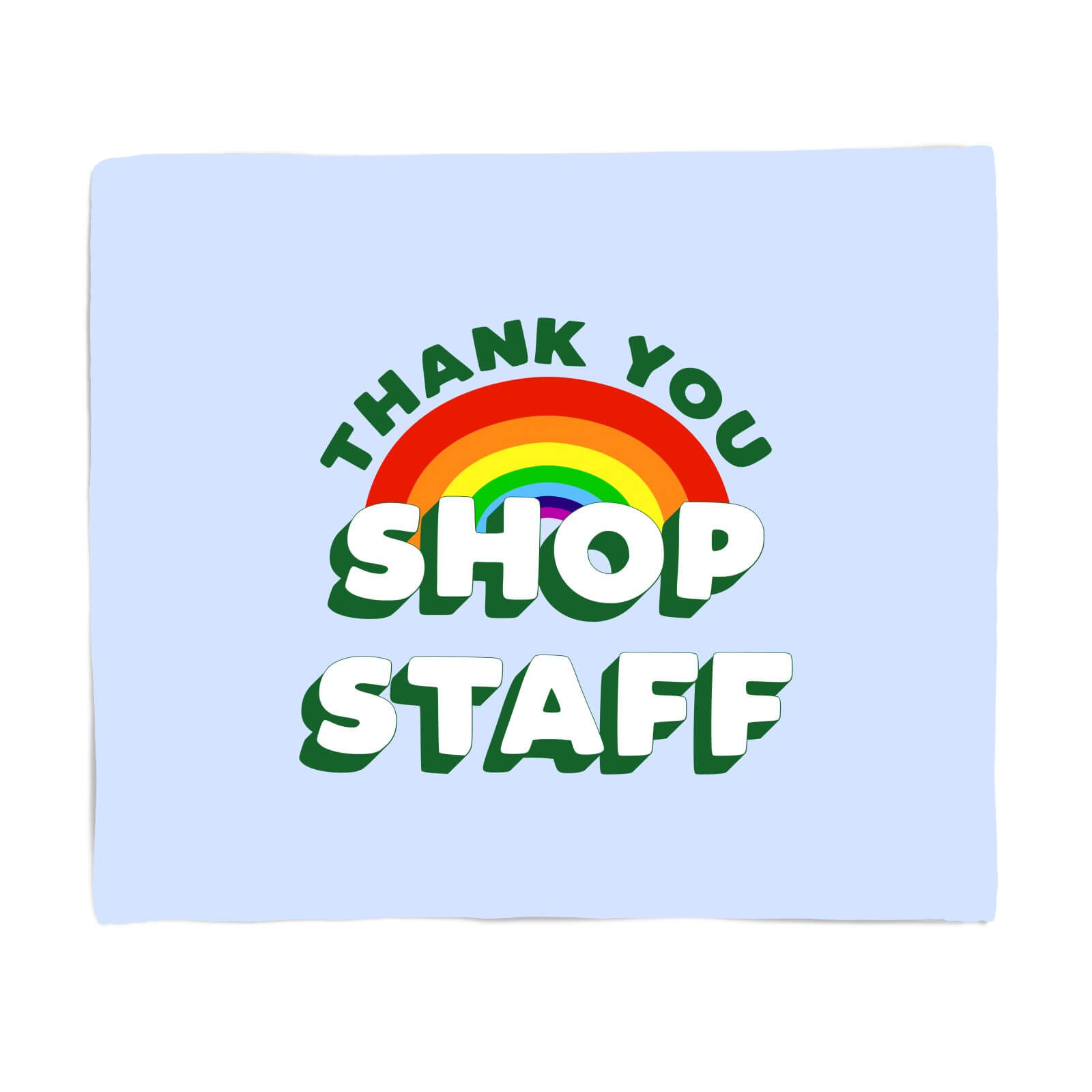 Thank You Shop Staff Fleece Blanket