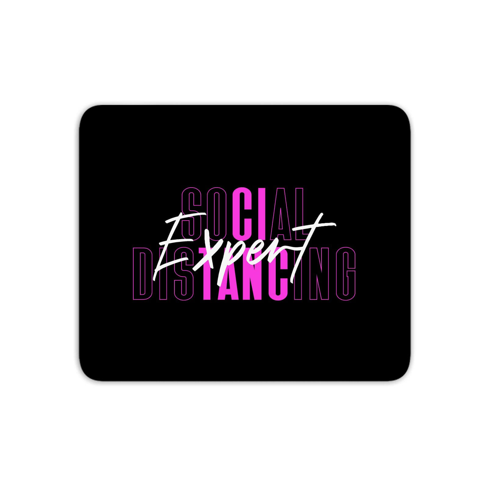Social Distancing Expert Mouse Mat