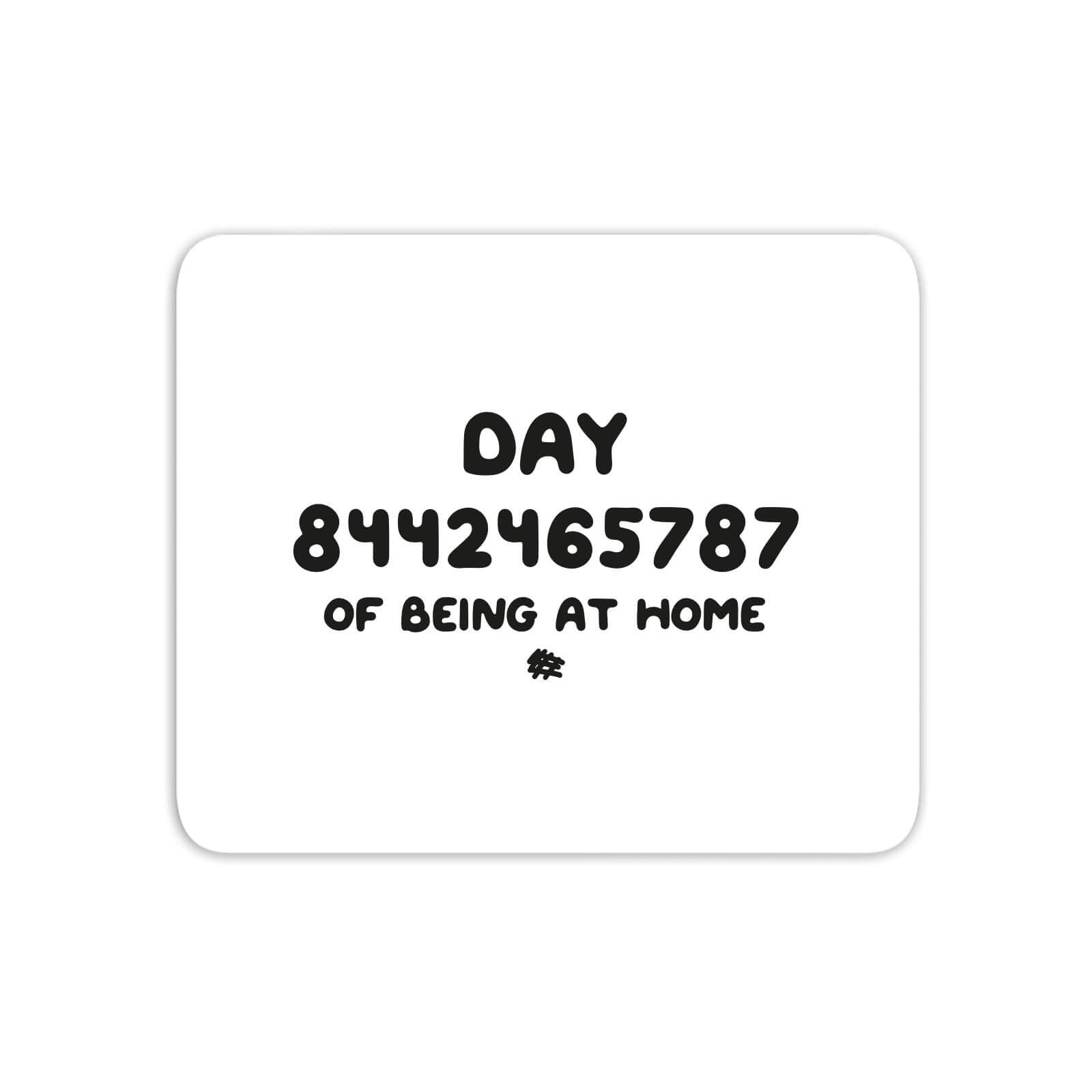 Day 8442465787 Of Quarantine Mouse Mat