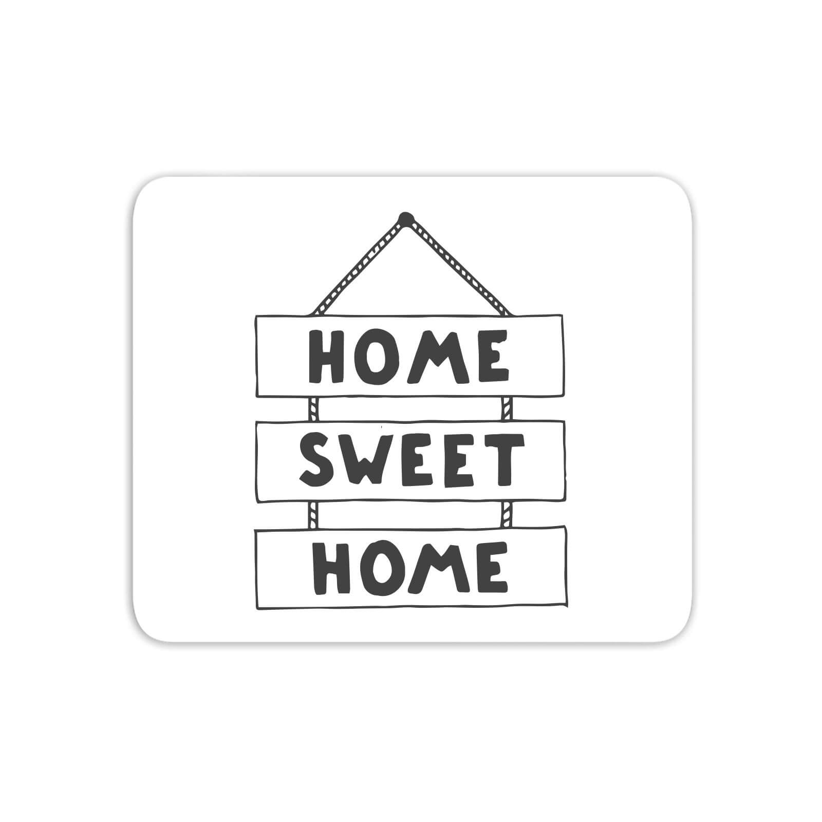 Home Sweet Home Mouse Mat