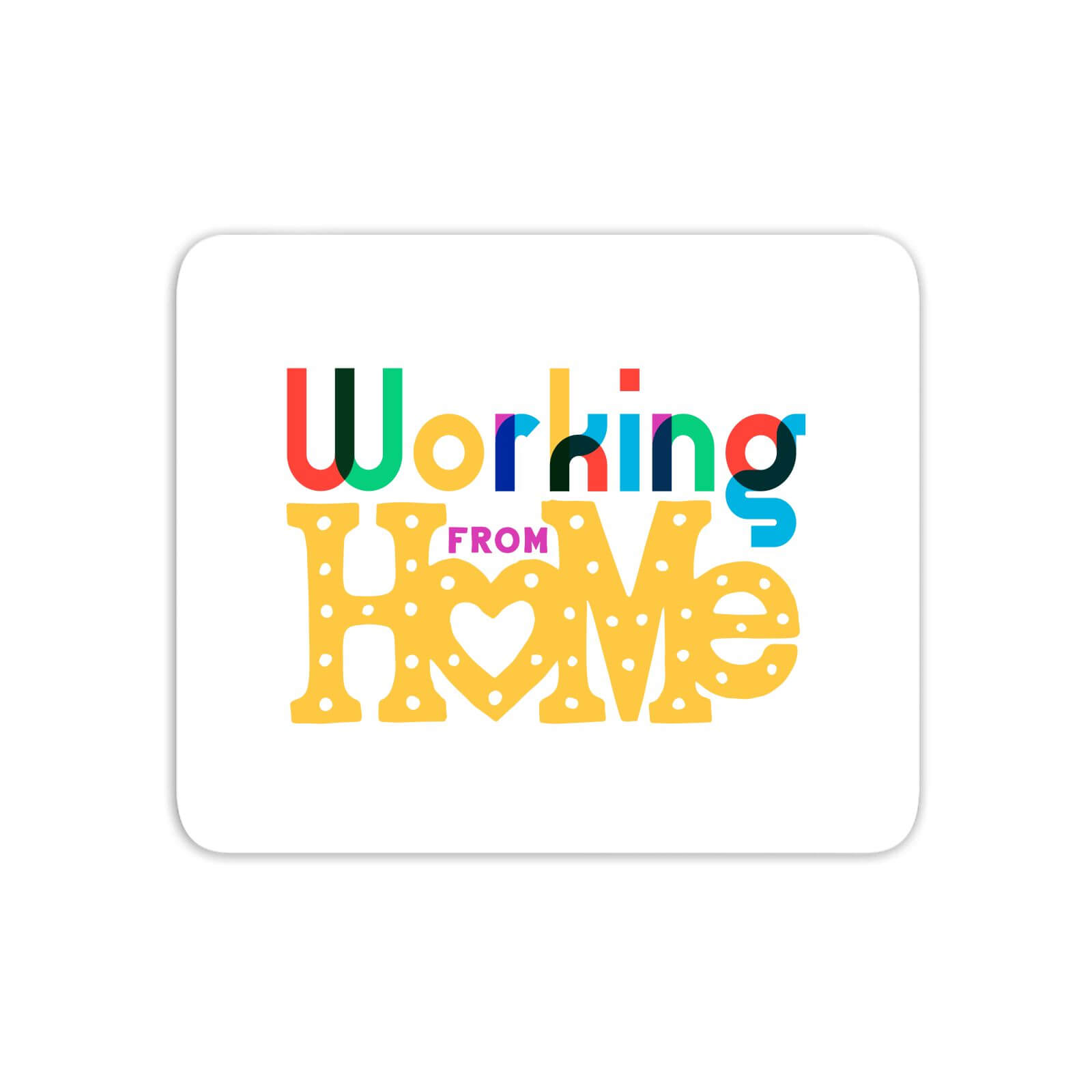 Working From Home Mouse Mat