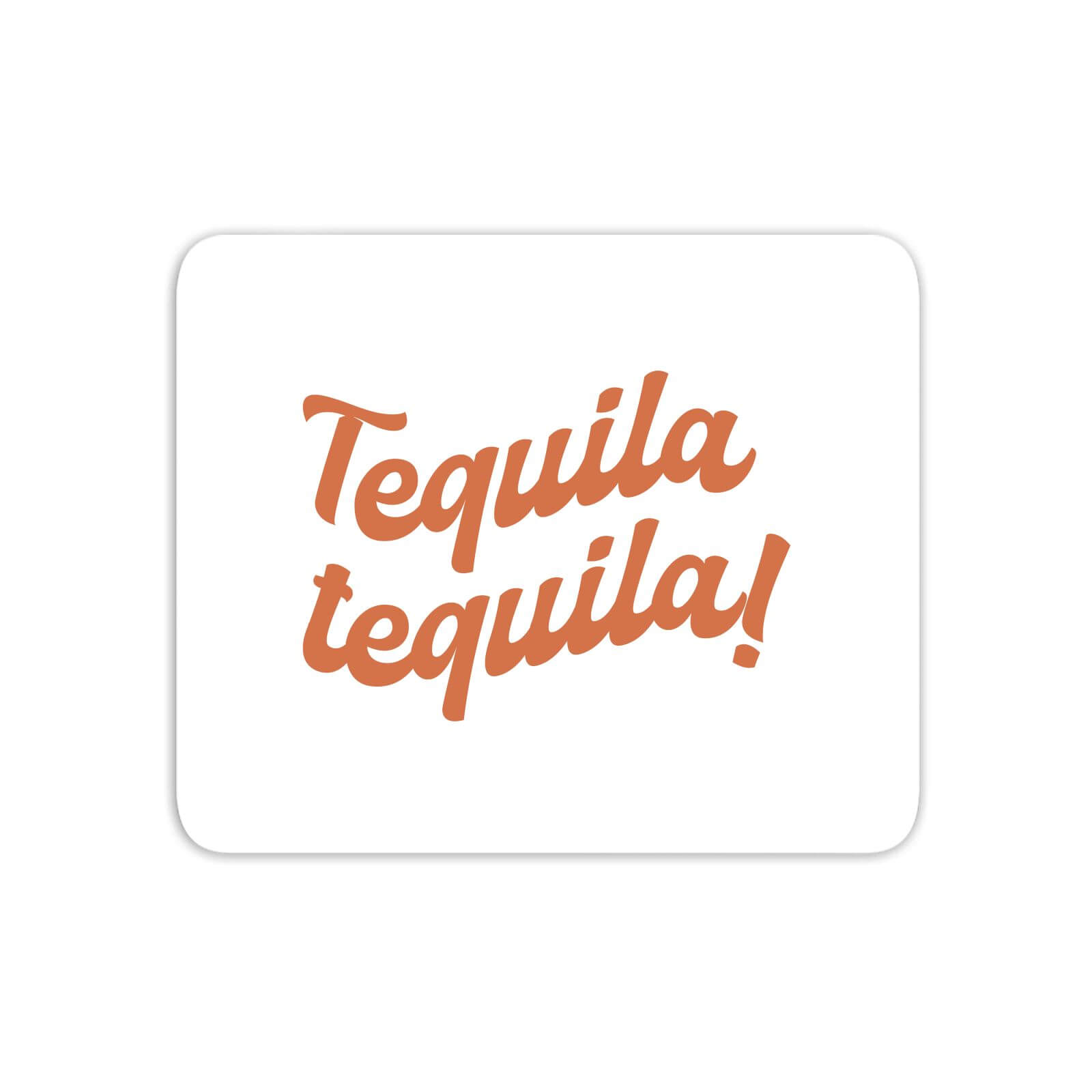 Tequila Tequila! Mouse Mat