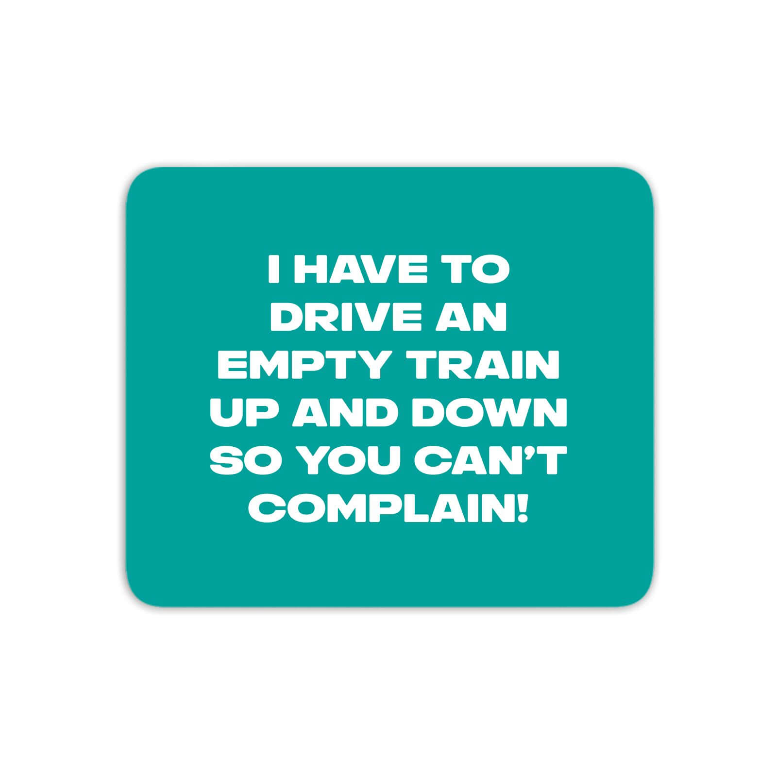 Driving Empty Trains Mouse Mat
