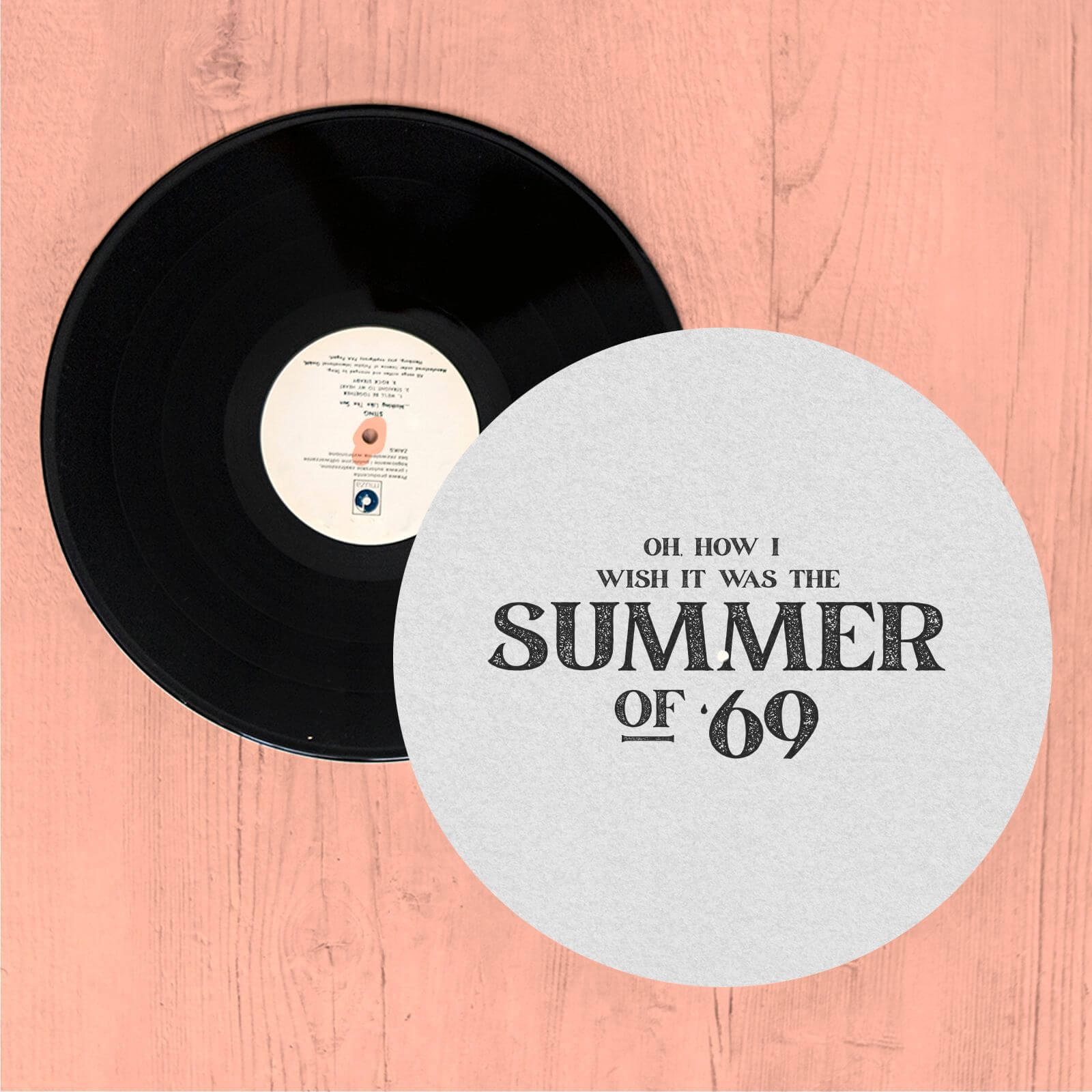 Oh, How I Wish It Was The Summer Of '69 Slip Mat
