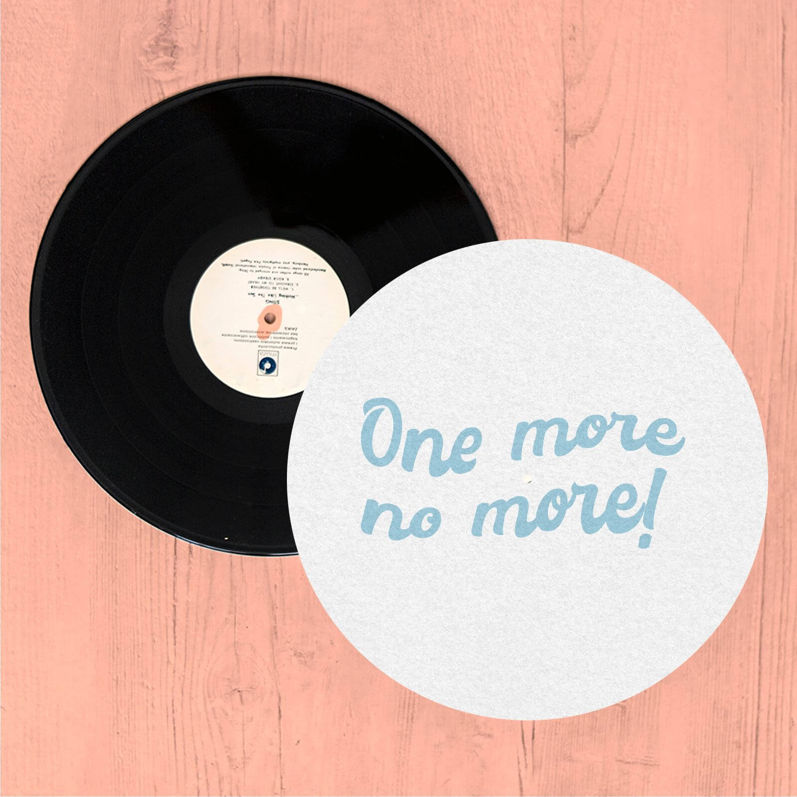 One More No More! Slip Mat
