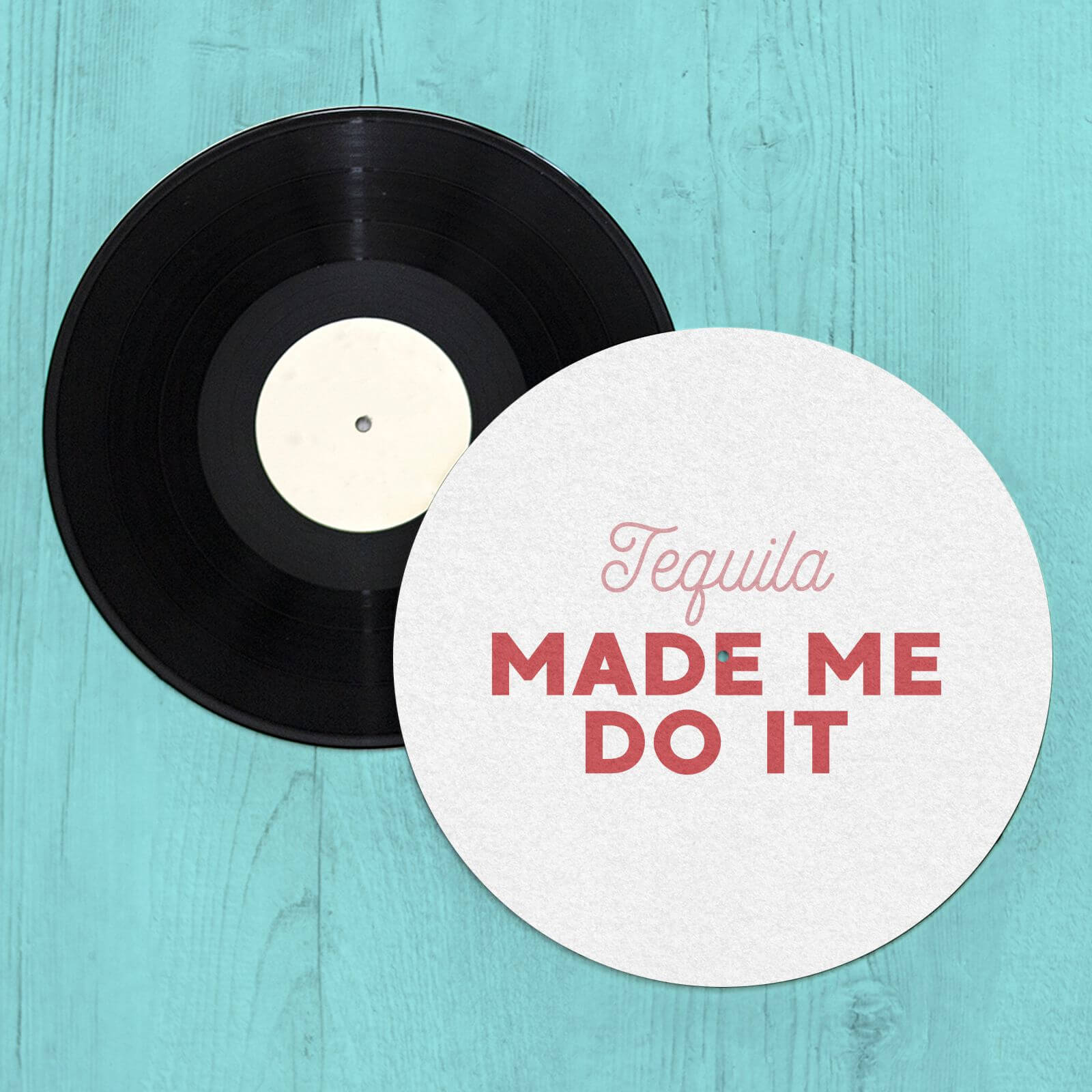 Tequila Made Me Do It Slip Mat