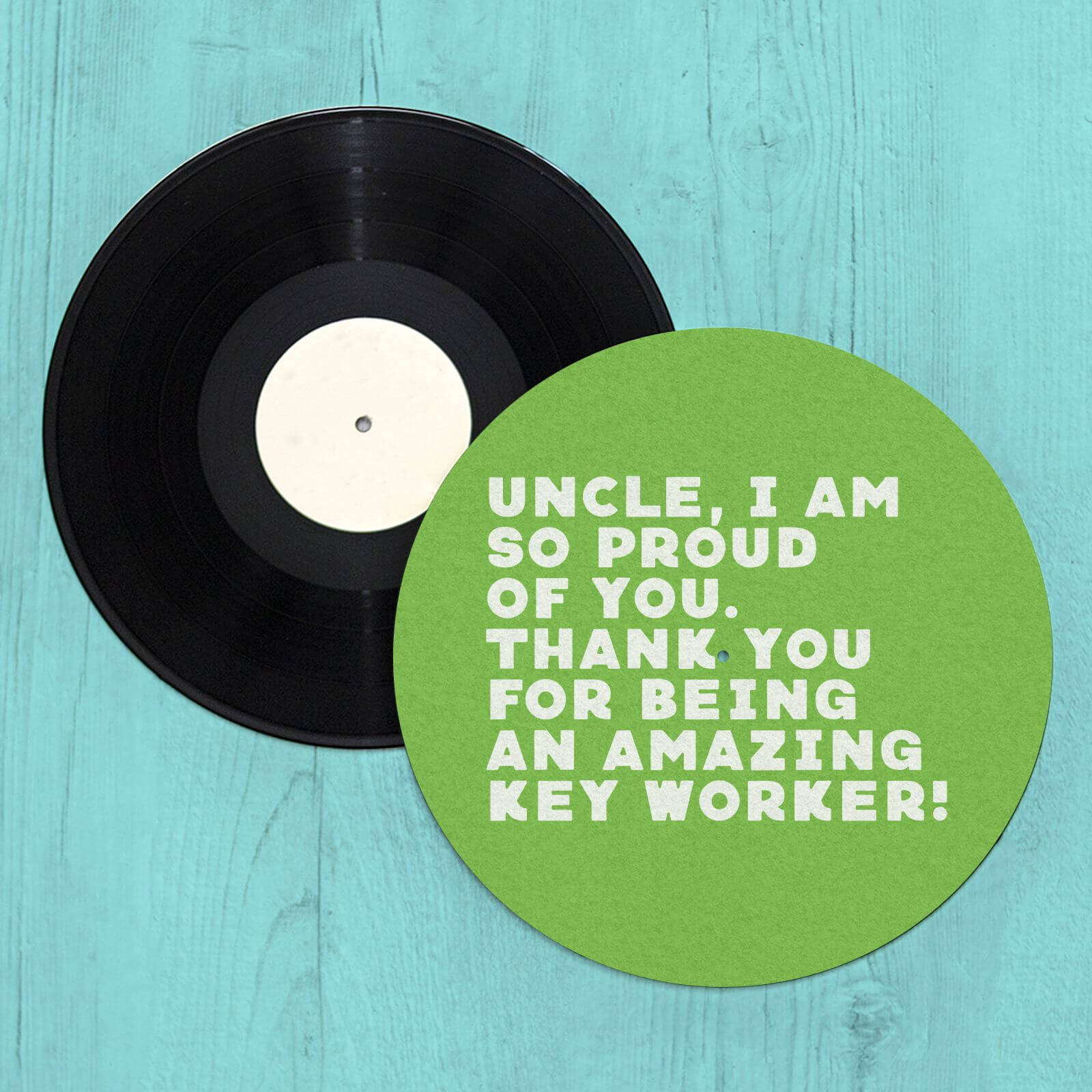 Uncle, I Am So Proud Of You. Slip Mat