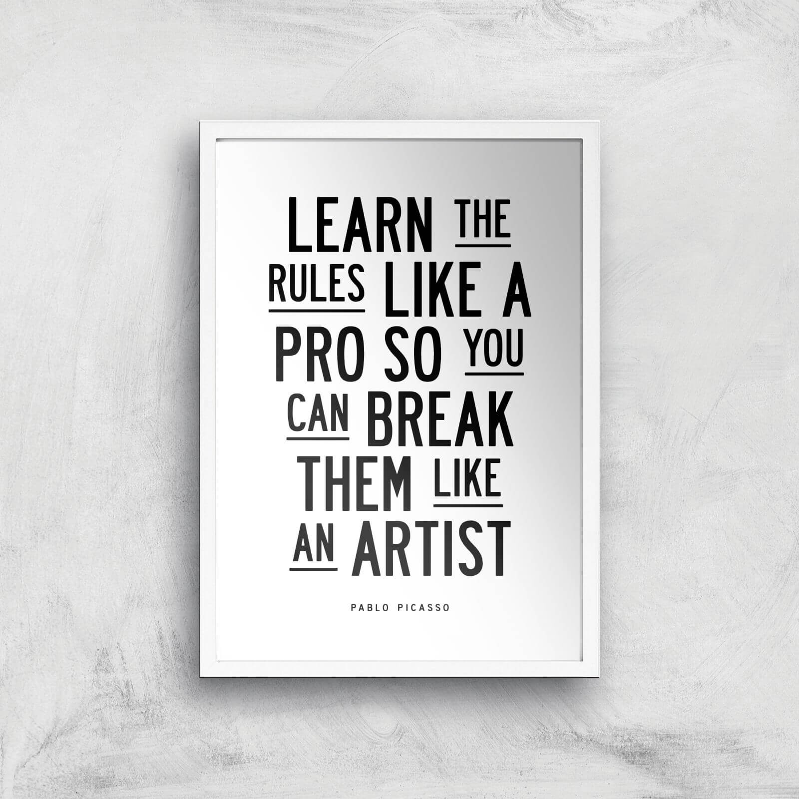 The Motivated Type Learn The Rules Like A Pro Giclee Art Print - A3 - White Frame