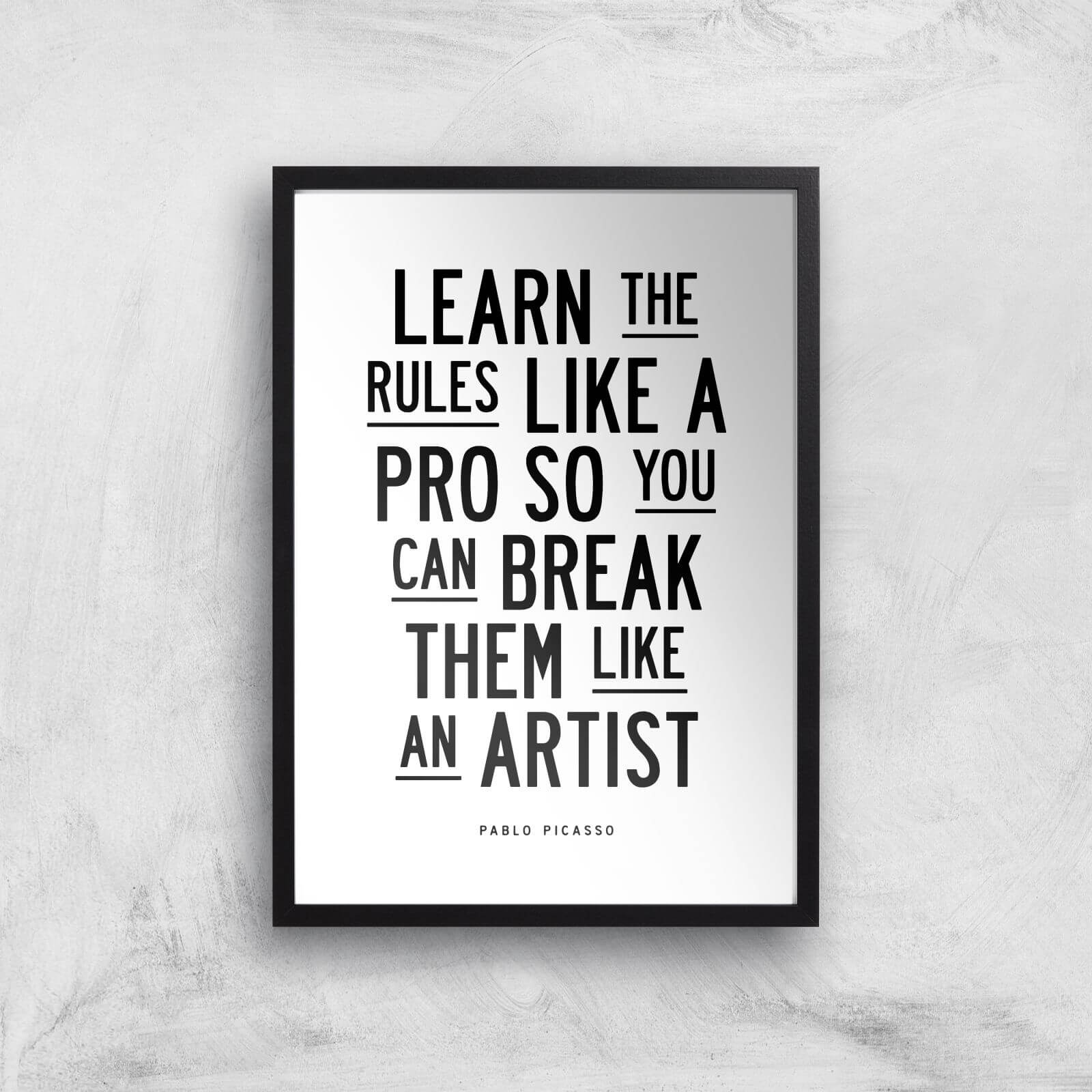 The Motivated Type Learn The Rules Like A Pro Giclee Art Print - A3 - Black Frame