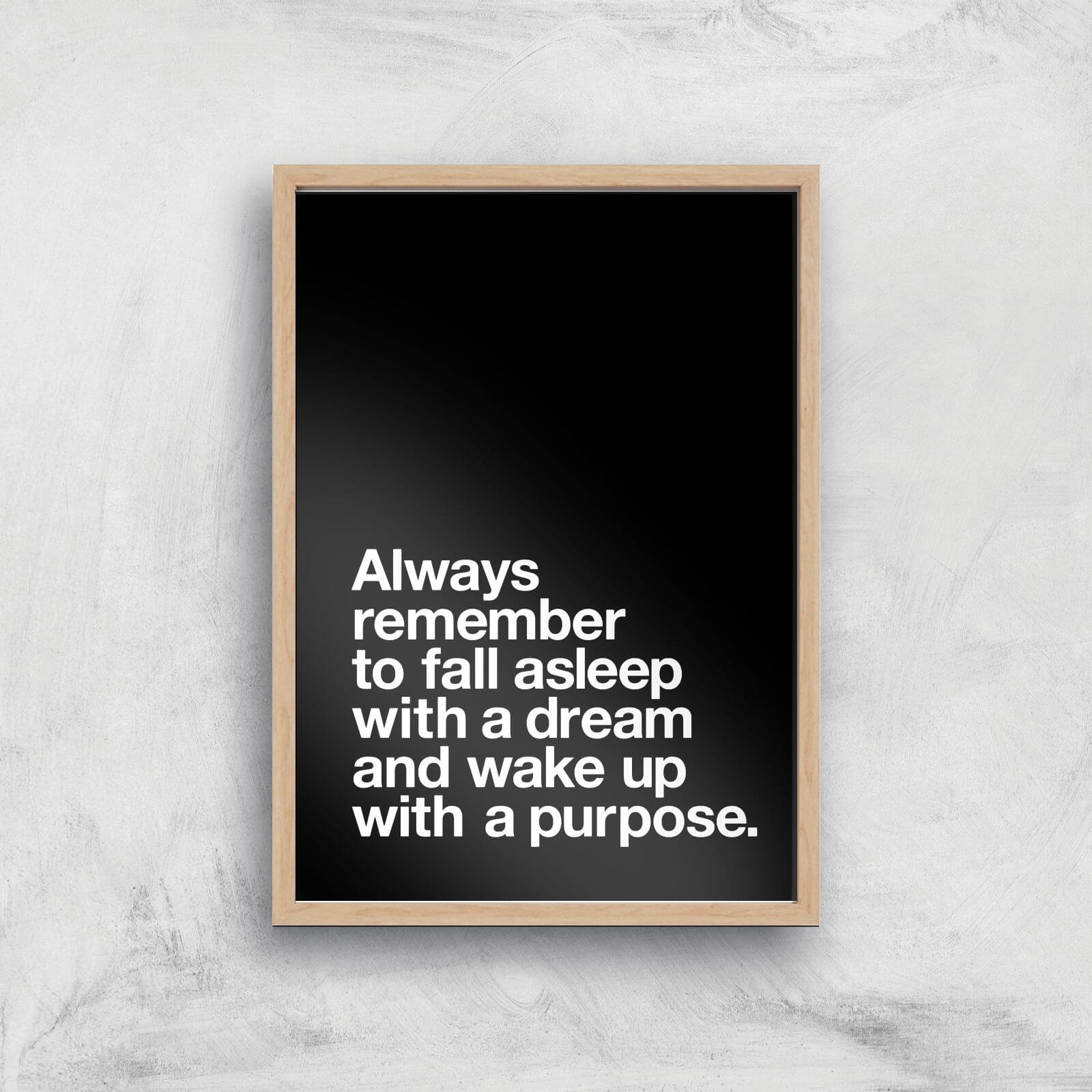 The Motivated Type Always Believe That Something Wonderful Is About To Happen Giclee Art Print - A2 - Wooden Frame