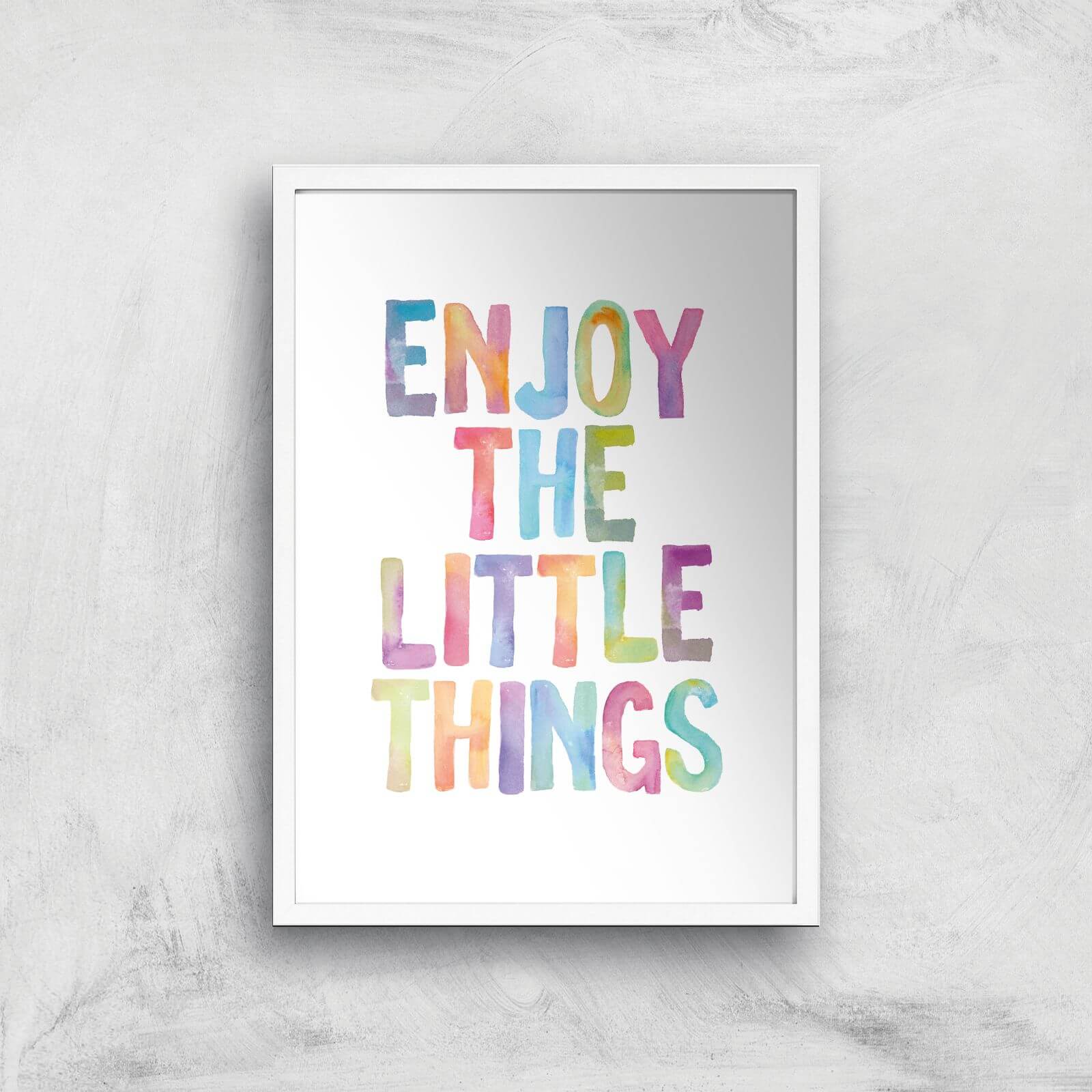 The Motivated Type Enjoy The Little Things Giclee Art Print - A2 - White Frame