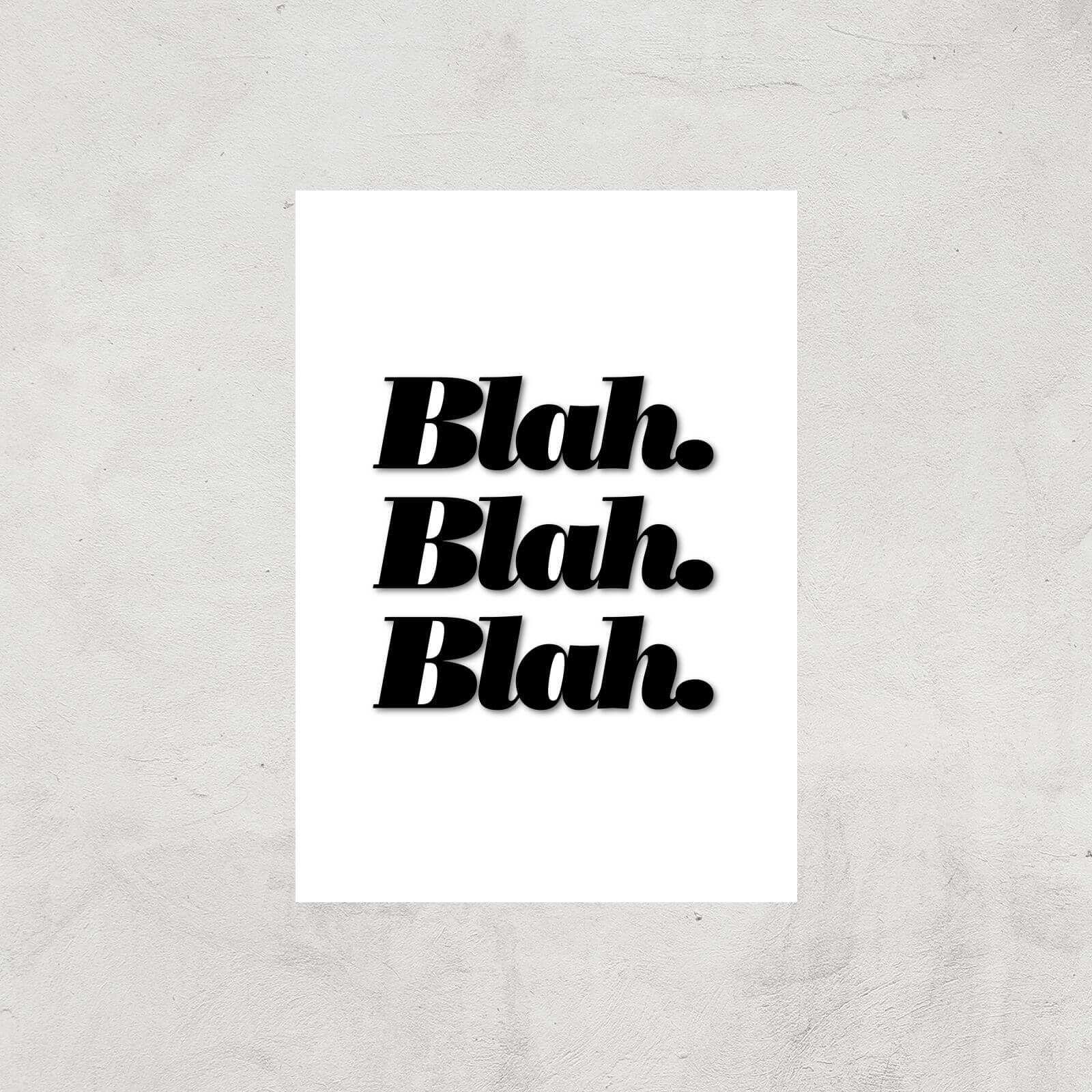 The Motivated Type Blah Blah Blah Fancy Giclee Art Print - A2 - Print Only