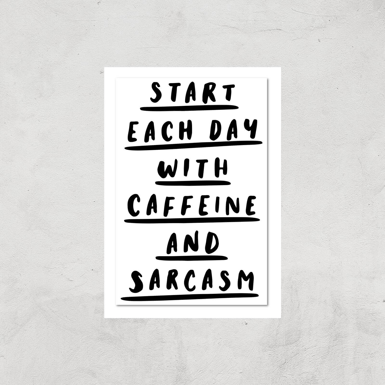The Motivated Type Start Each Day With Caffeine And Sarcasm Giclee Art Print - A4 - Print Only