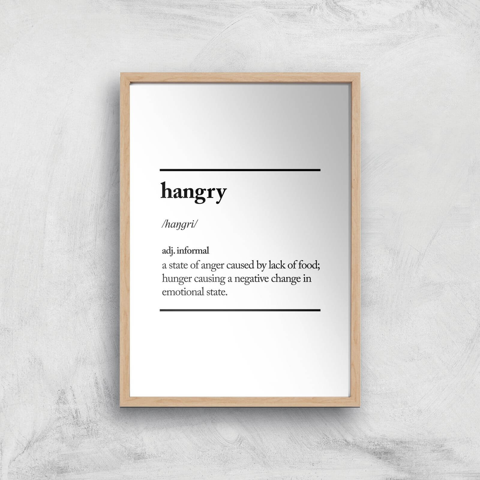 The Motivated Type Hangry Giclee Art Print - A3 - Wooden Frame