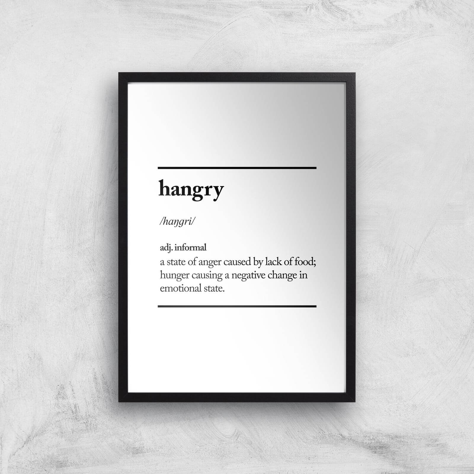 The Motivated Type Hangry Giclee Art Print - A3 - Black Frame