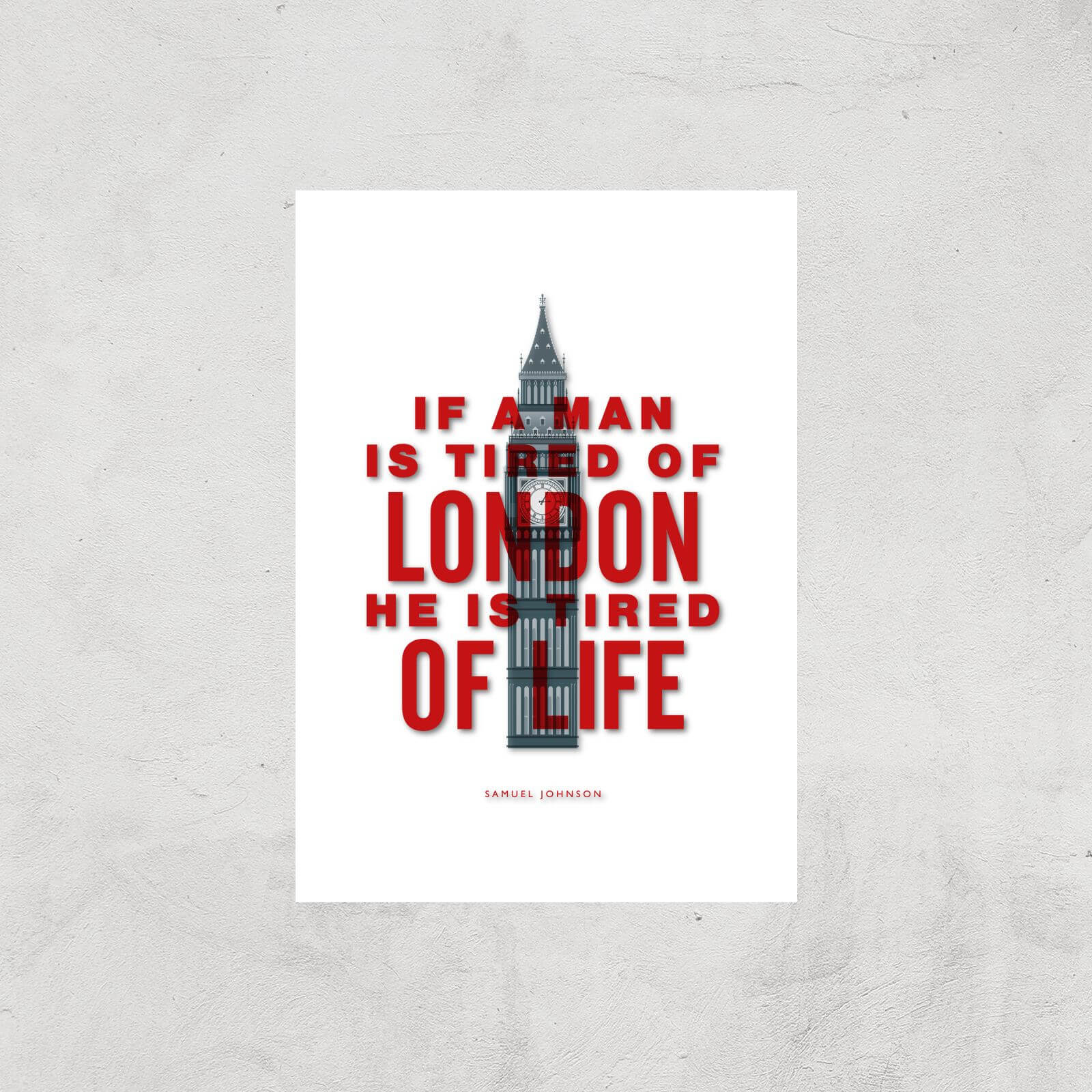 The Motivated Type If A Man Is Tired Of London He Is Tired Of Life Giclee Art Print - A3 - Print Only