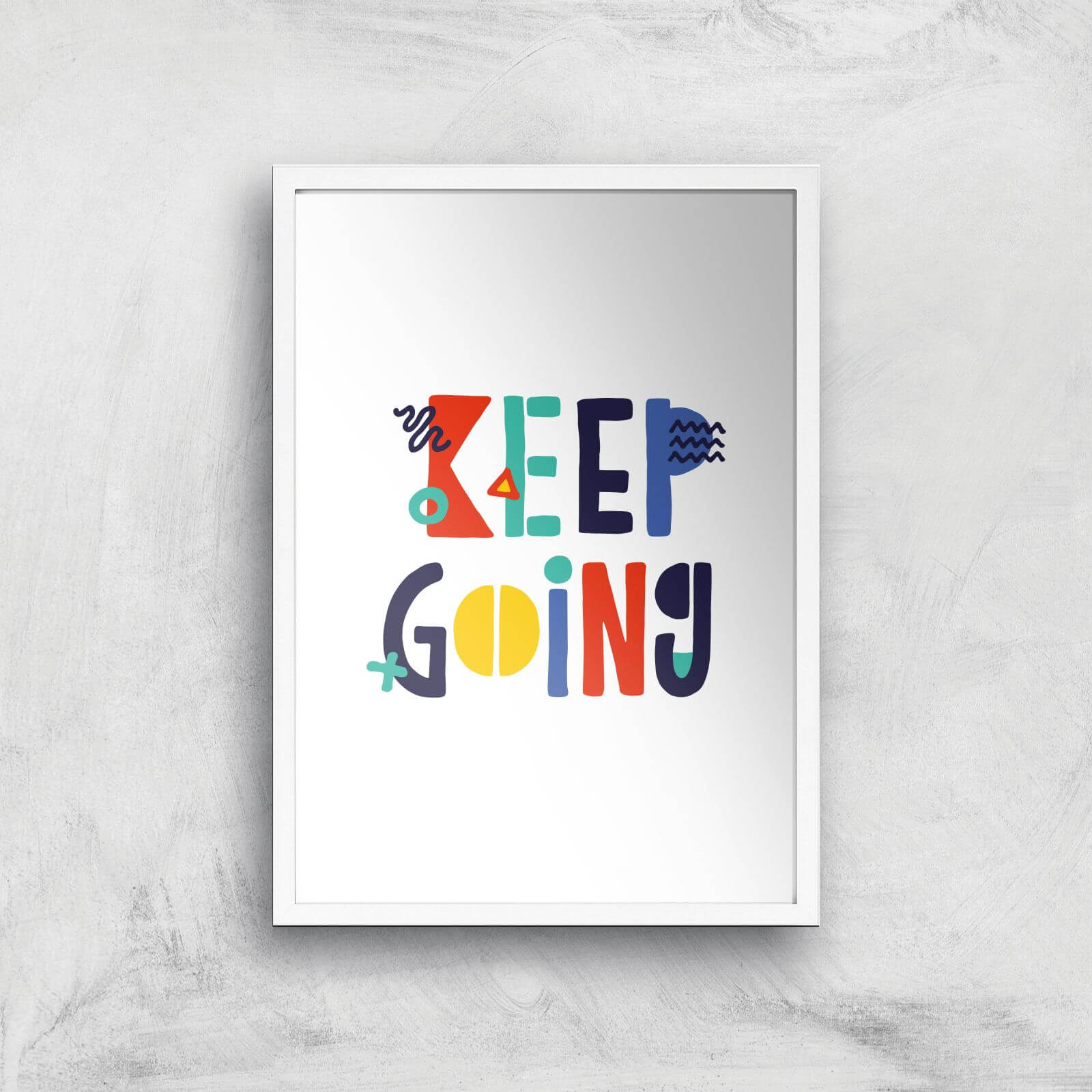 The Motivated Type Keep Going Colour Giclee Art Print - A2 - White Frame