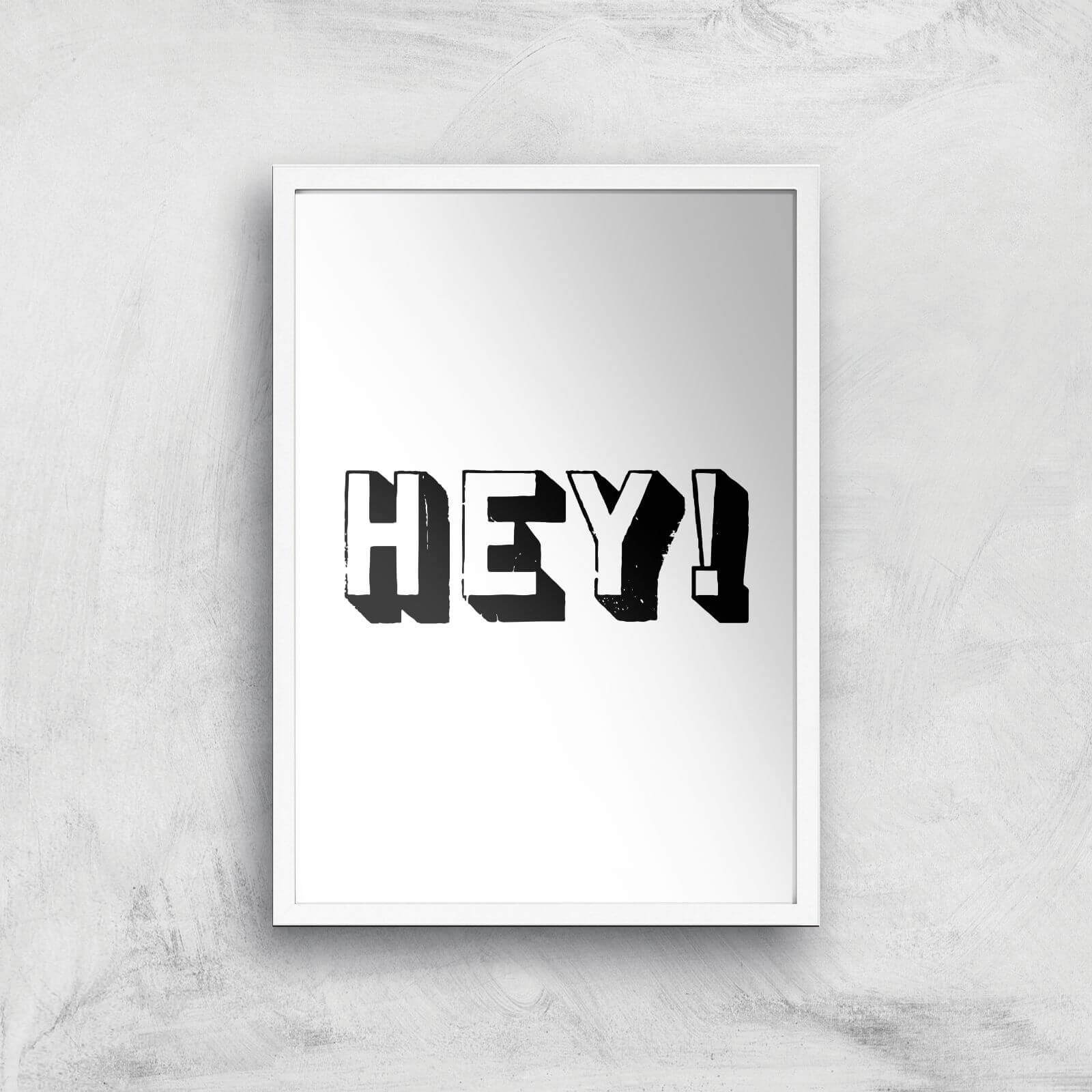 The Motivated Type Hey 3D Giclee Art Print - A2 - White Frame